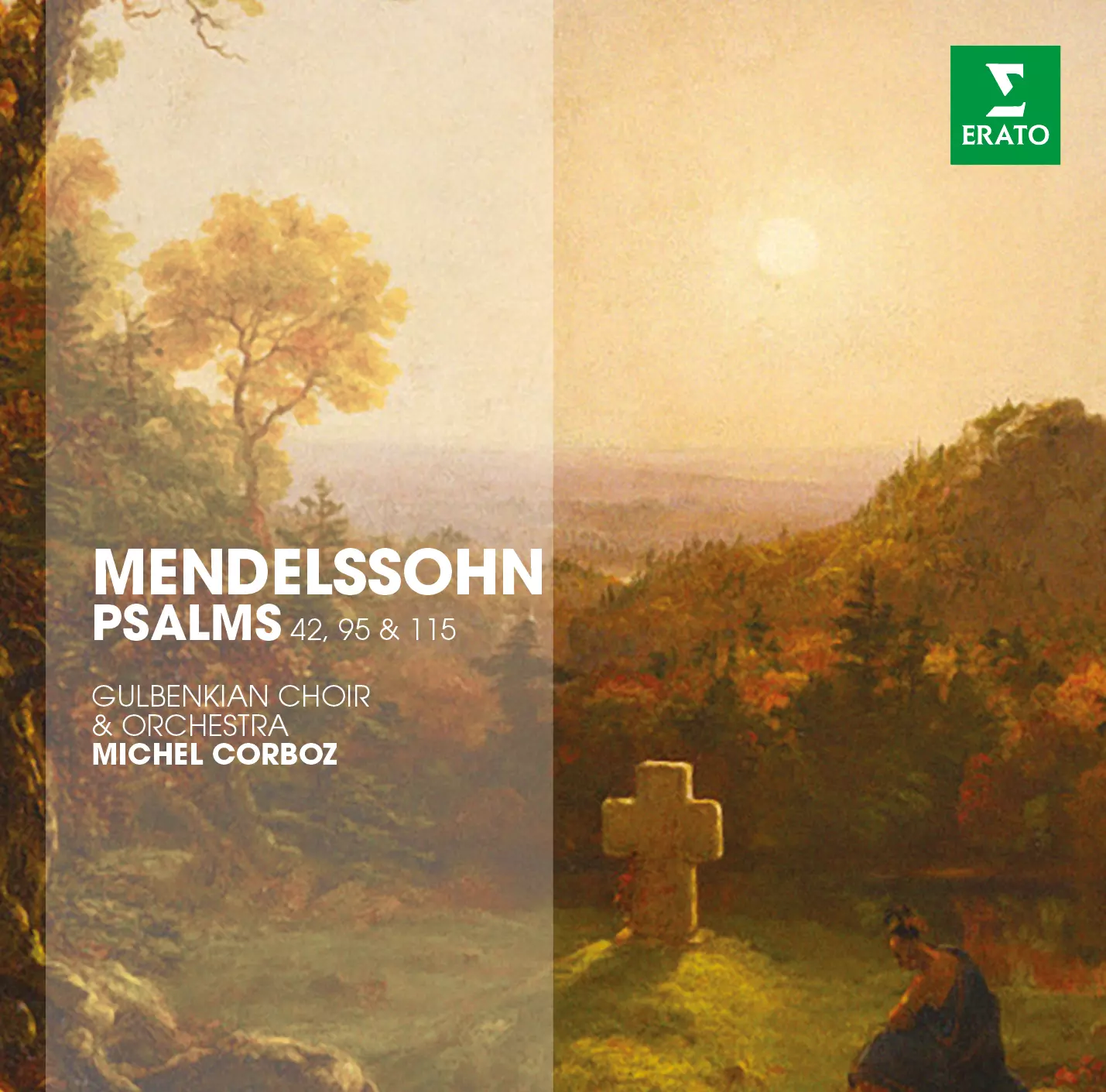Mendelssohn: Psalms 42, 95, 115