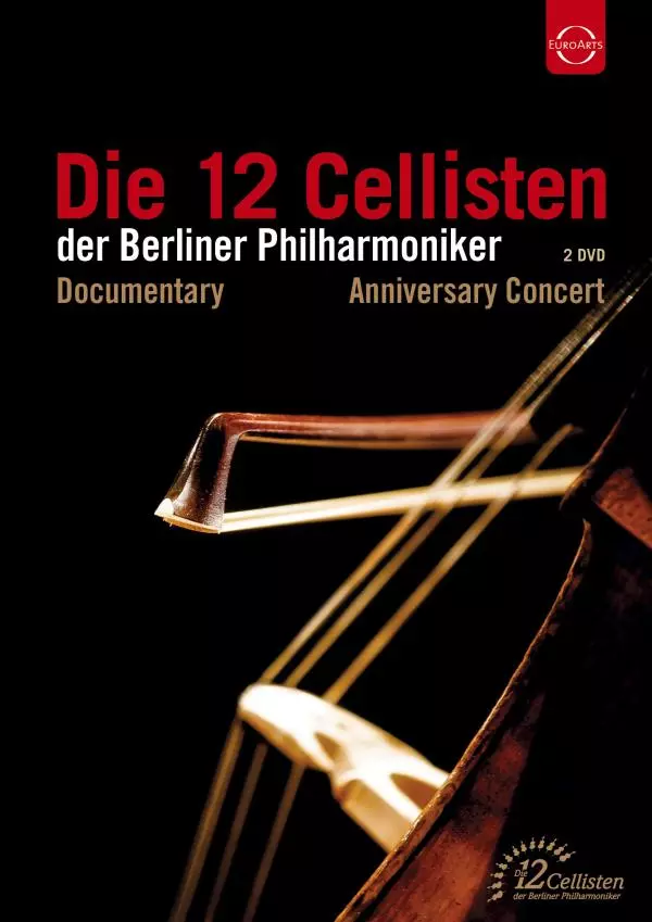 Die 12 Cellisten der Berliner Philharmoniker - Anniversary Edition