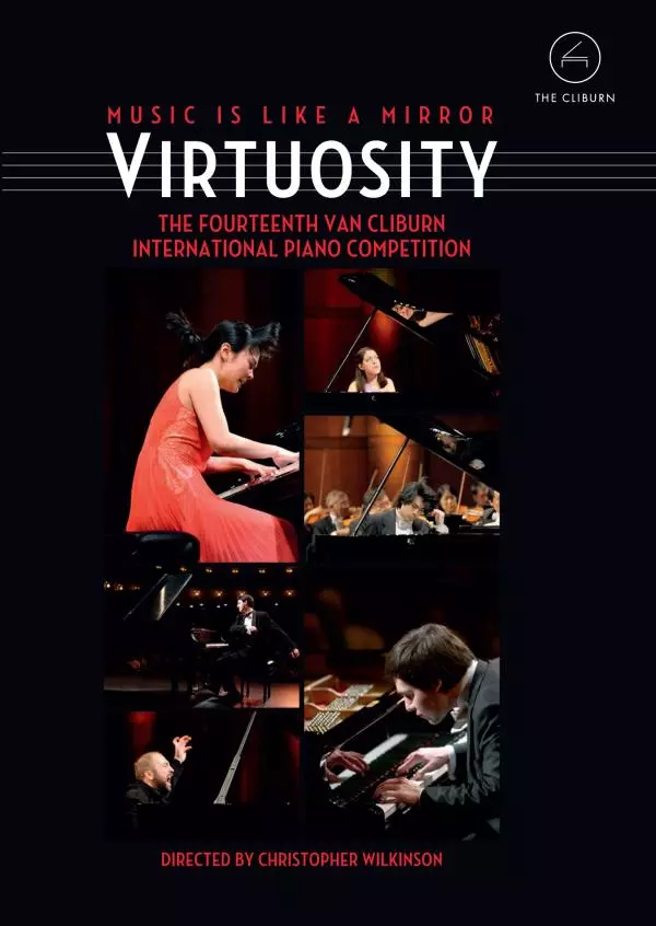 Virtuosity - The Fourteenth Van Cliburn International Piano Competition