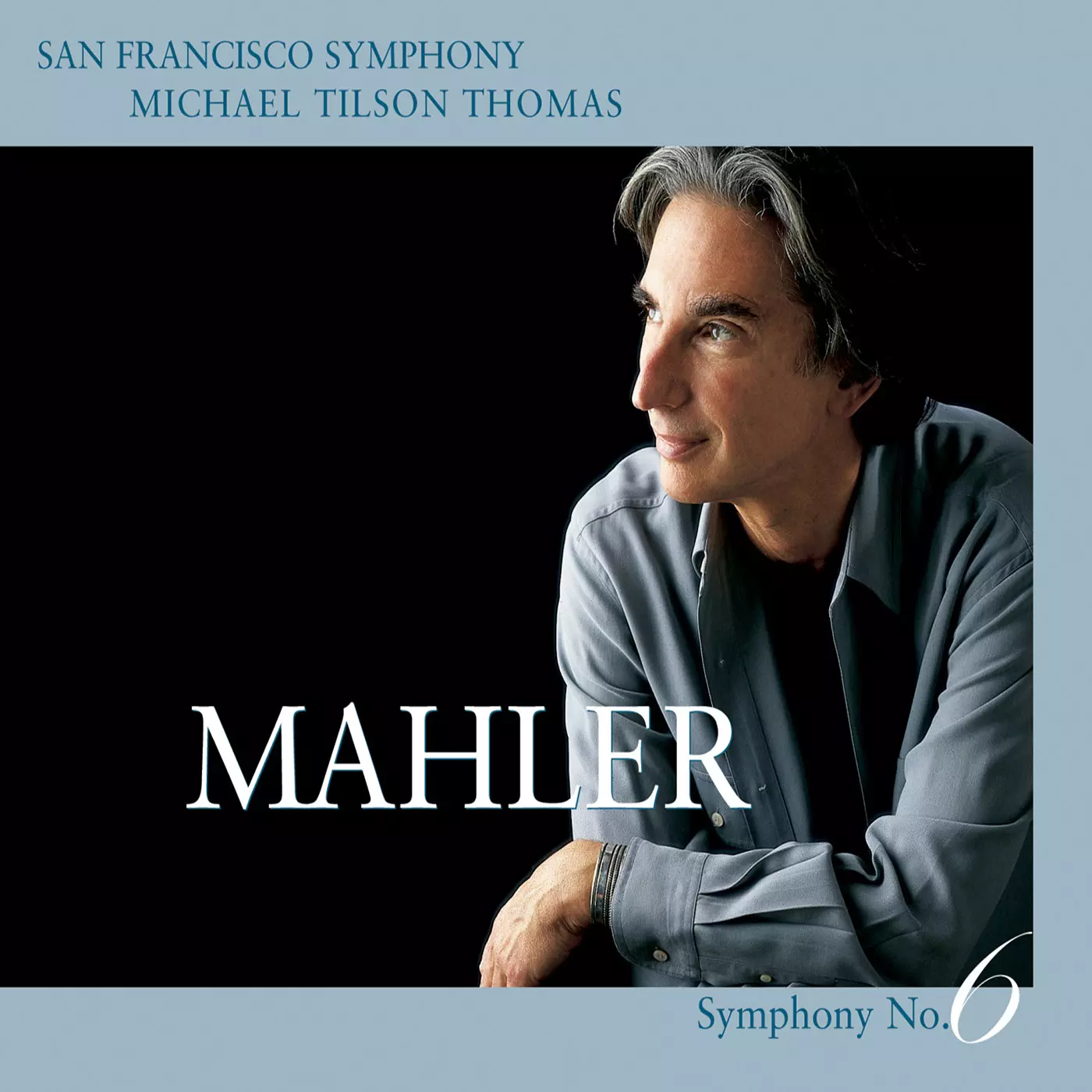 Mahler: Symphony No. 6