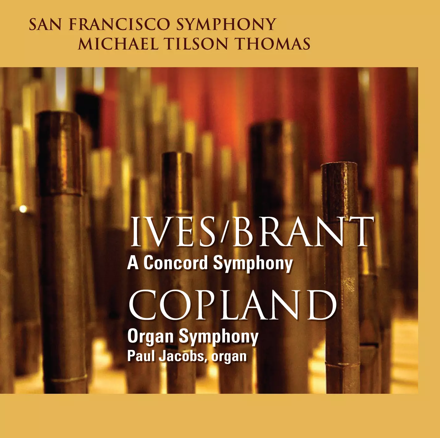 Ives/Brant: A Concord Symphony & Copland: Organ Symphony