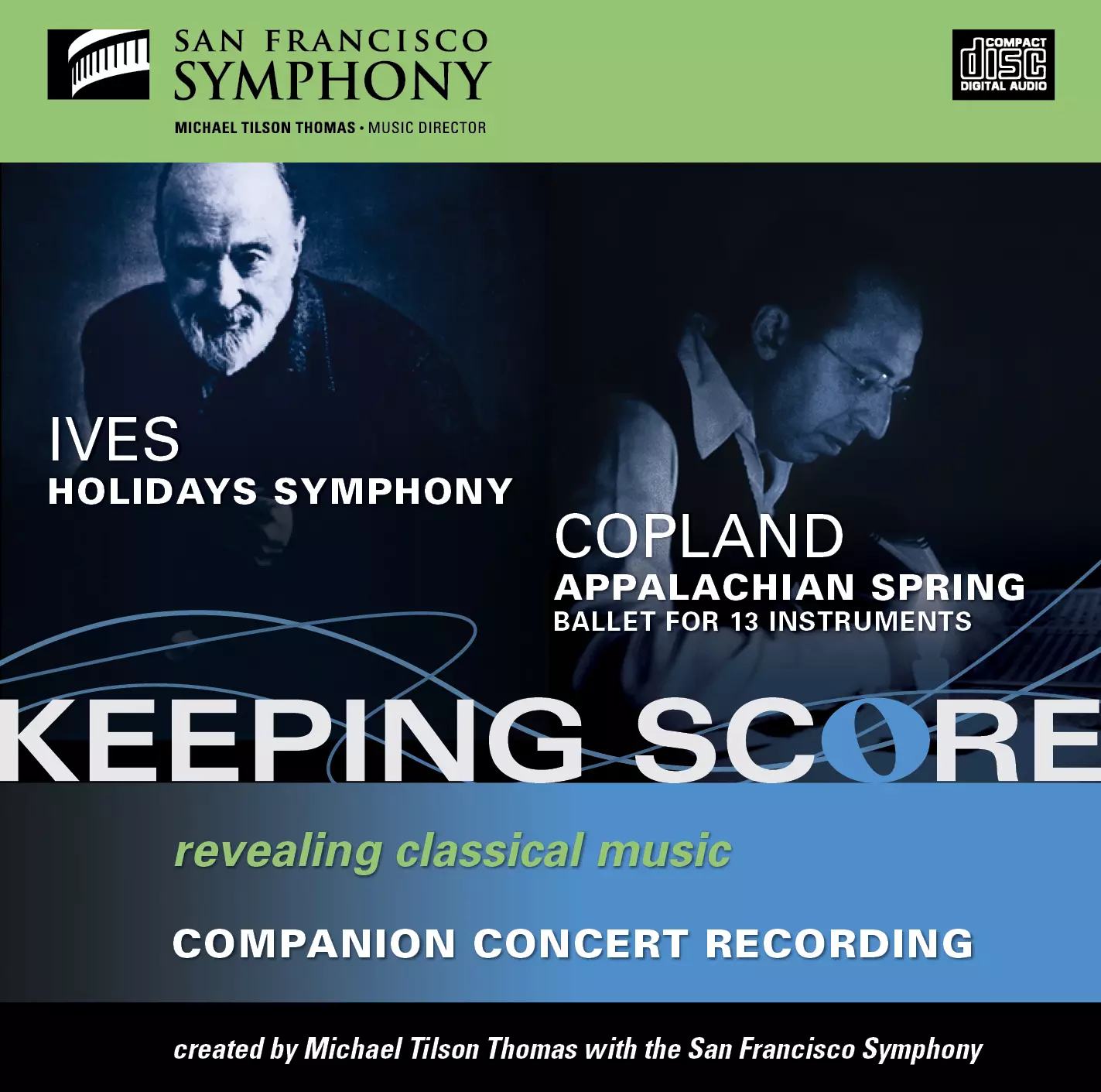 Ives: Holidays Symphony & Copland: Appalachian Spring