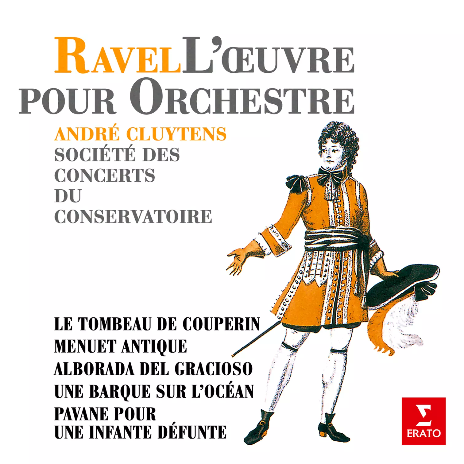 Ravel: Le tombeau de Couperin, Menuet antique, Miroirs & Pavane pour une infante défunte