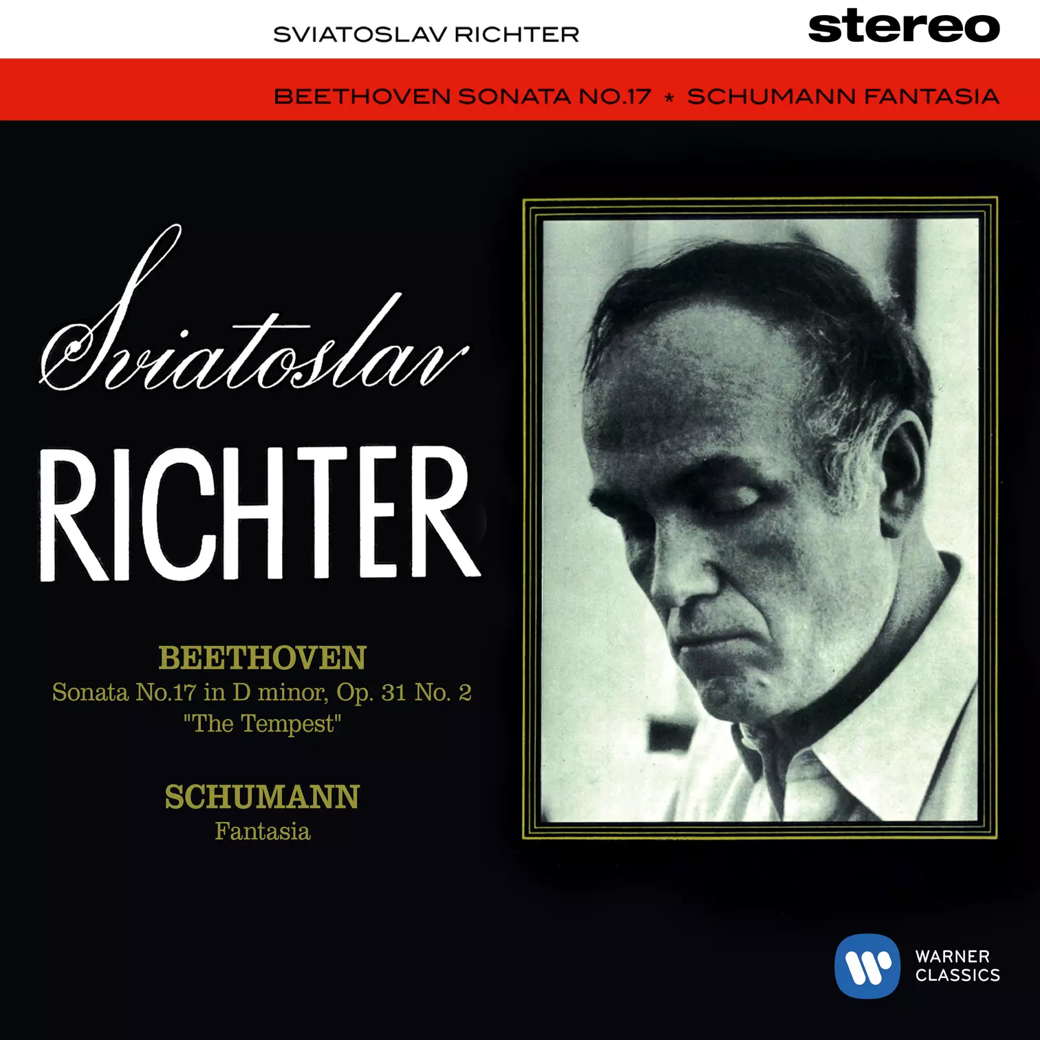 Beethoven: Piano Sonata No. 17, Op. 31 No. 2 "The Tempest" - Schumann: Fantasy, Op. 17