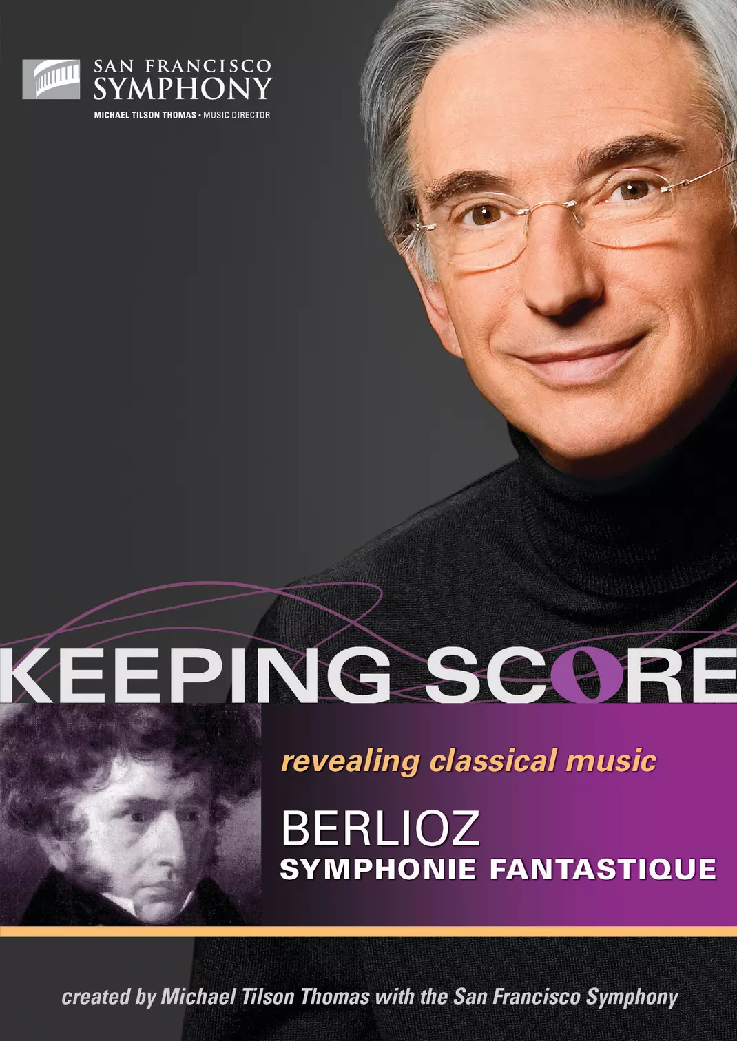 Keeping Score - Berlioz: Symphonie fantastique
