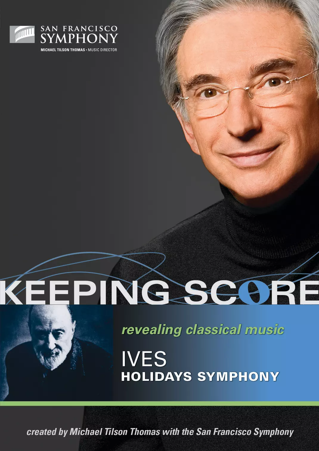 Keeping Score - Ives: Holidays Symphony
