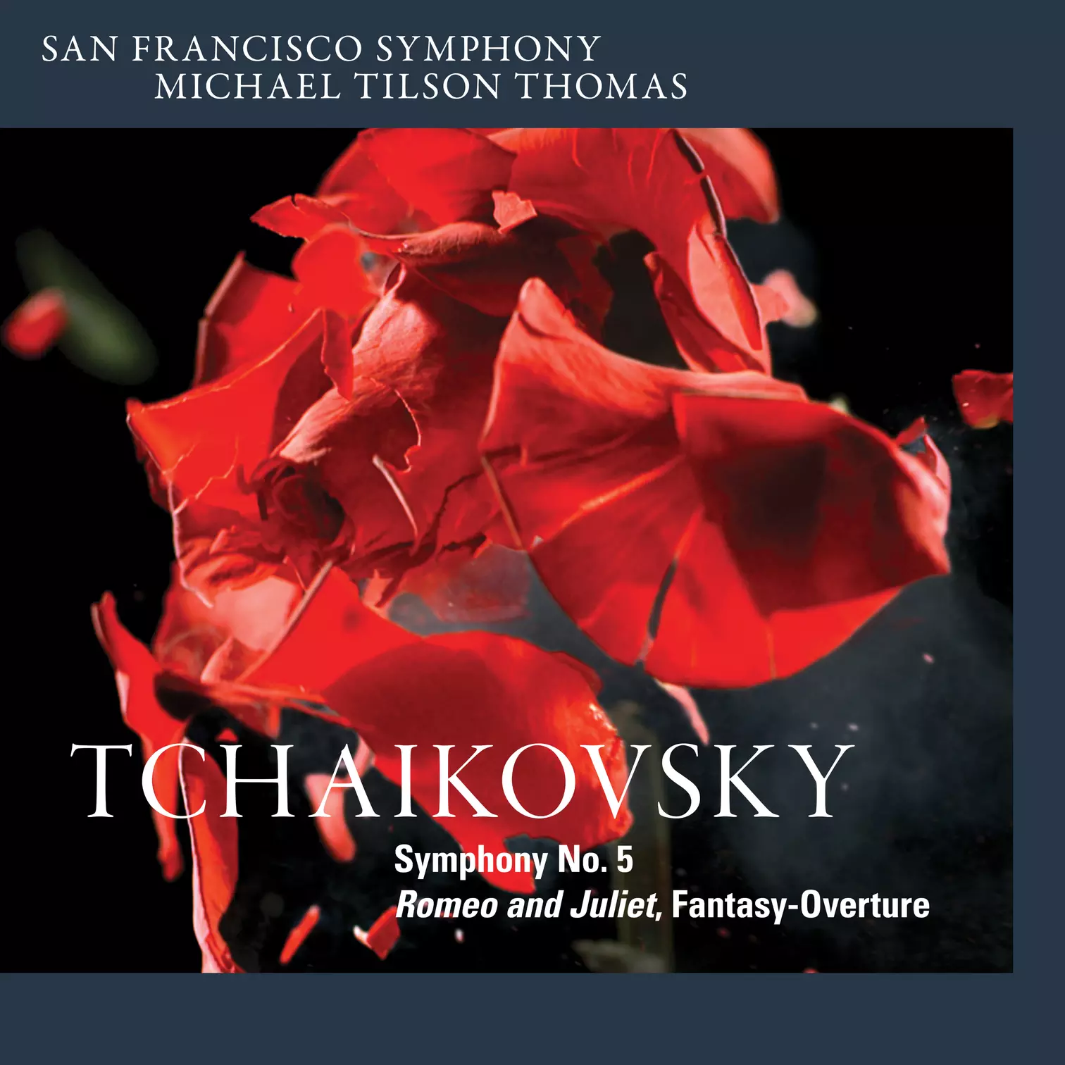 Tchaikovsky: Symphony No. 5 & Romeo and Juliet, Fantasy-Overture