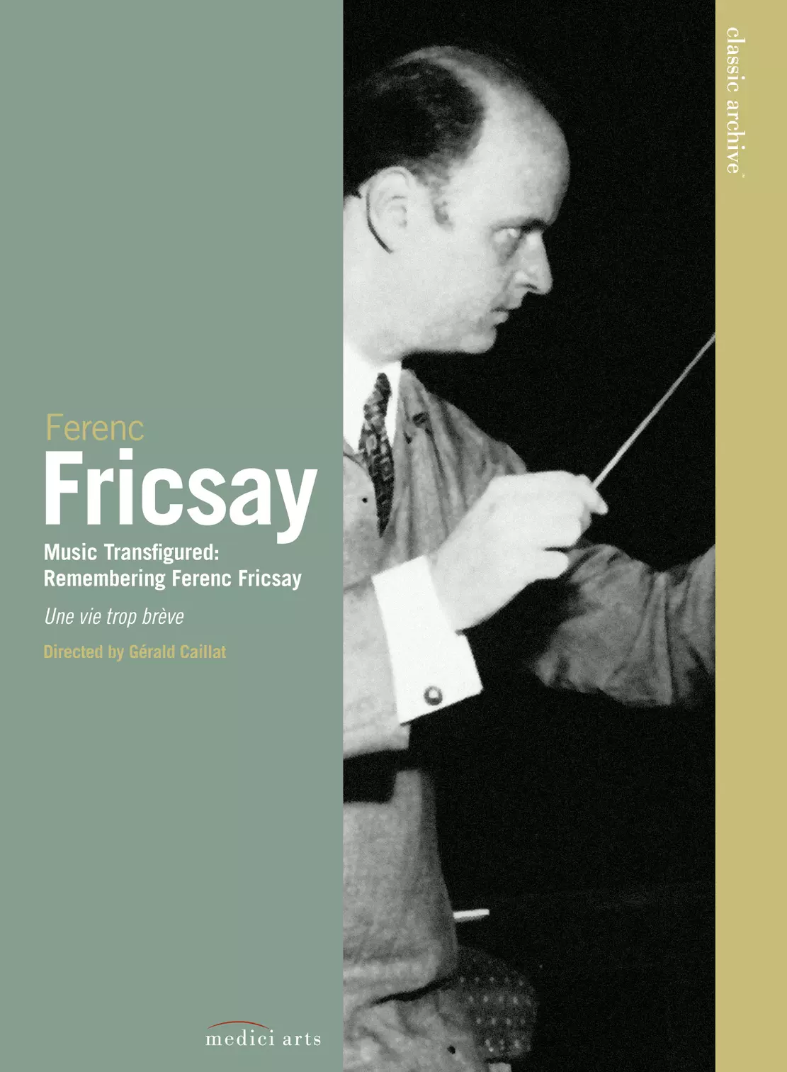 Classic Archive: Music Transfigured: Remembering Ferenc Fricsay