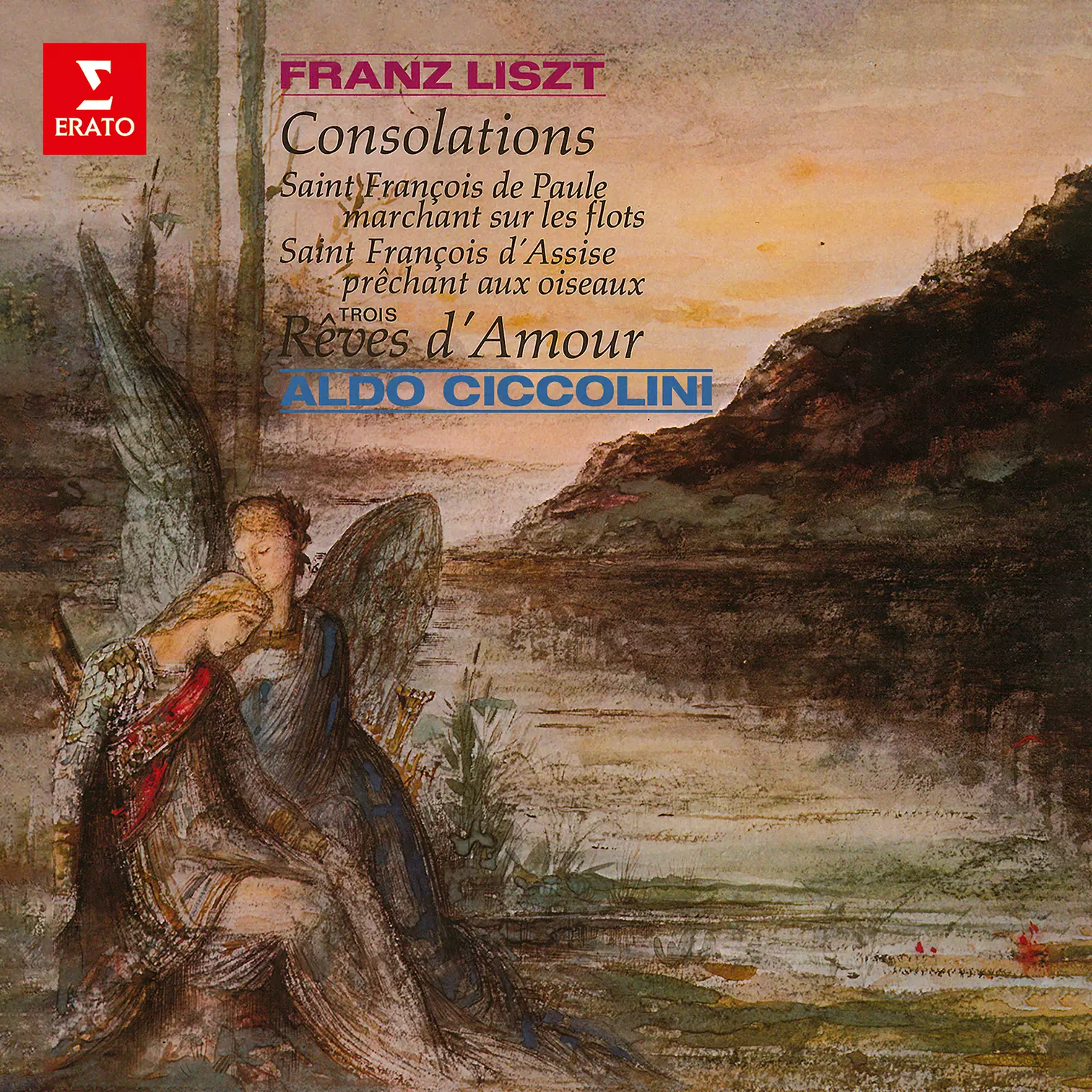 Liszt: Consolations, Légendes & Rêves d’amour
