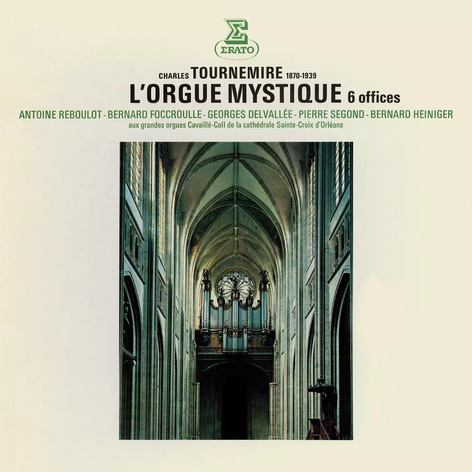Tournemire: L’orgue mystique (Aux grandes orgues de la cathédrale d’Orléans)