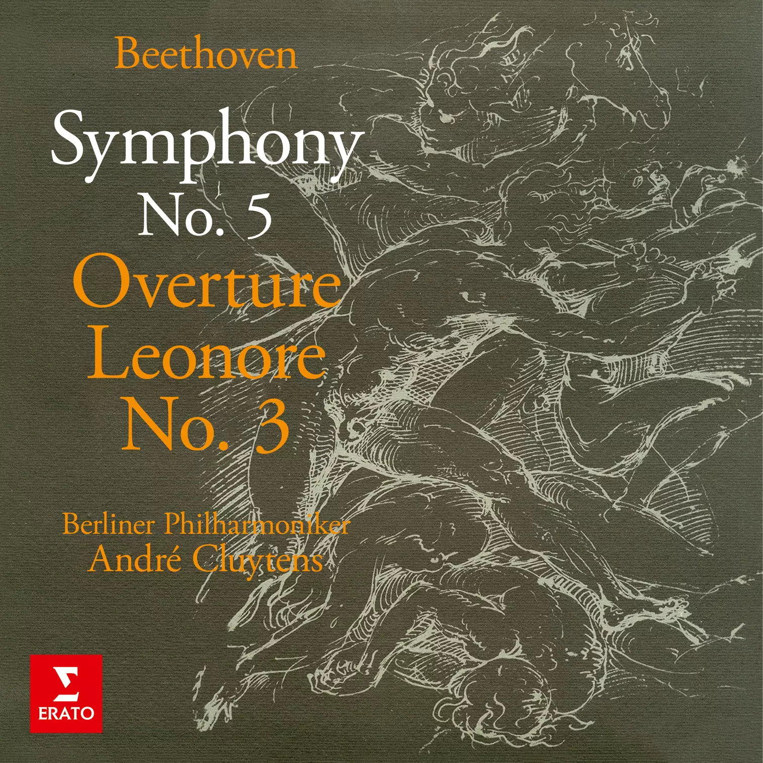 Beethoven: Symphony No. 5 & Leonore Overture No. 3
