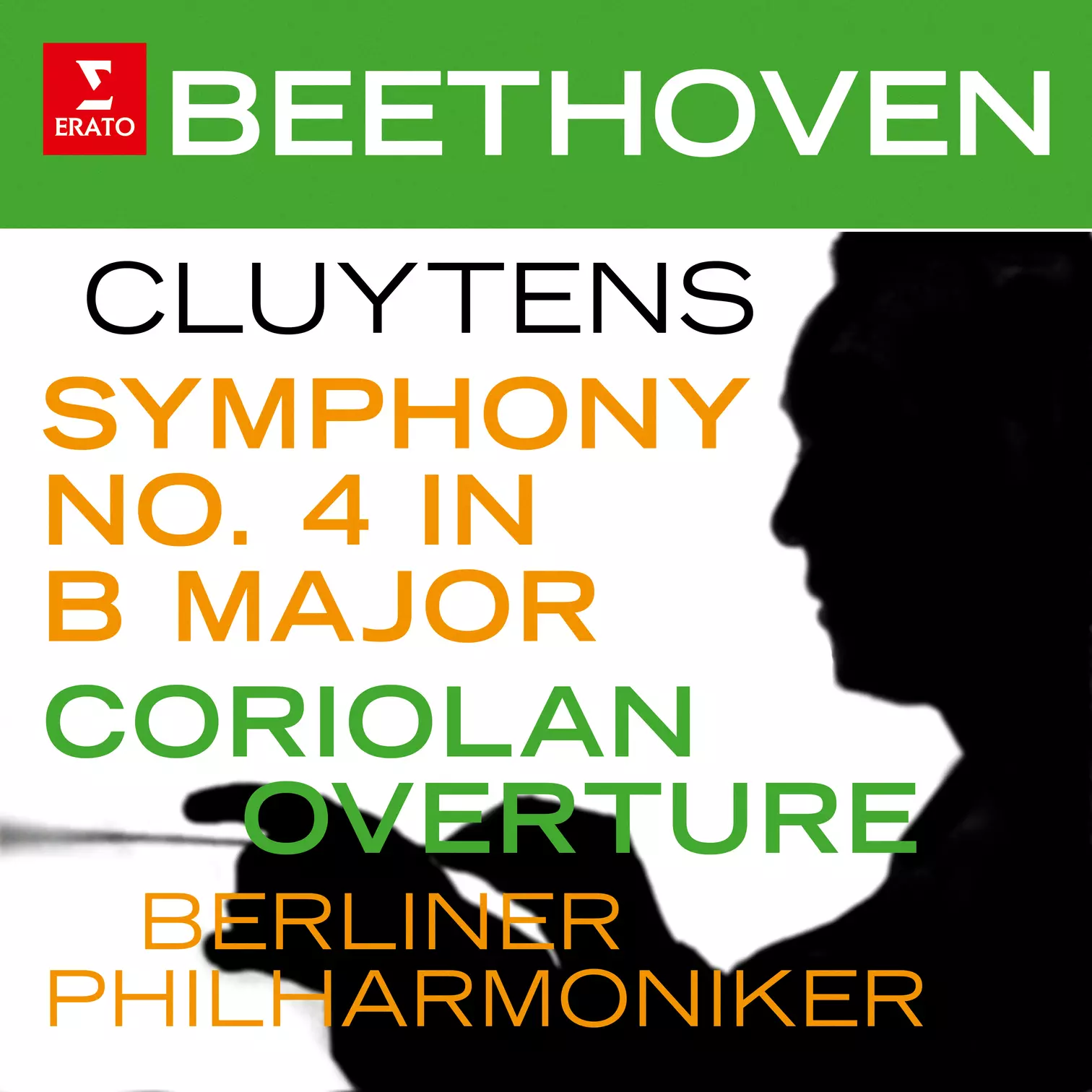 Beethoven: Symphony No. 4 & Coriolan Overture