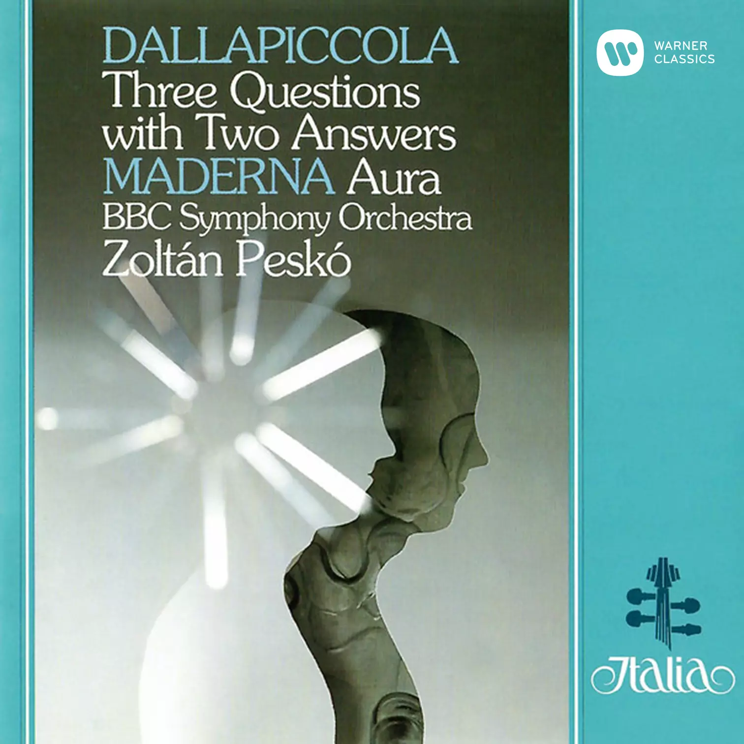 Dallapiccola: Three Questions with Two Answers & Maderna: Aura
