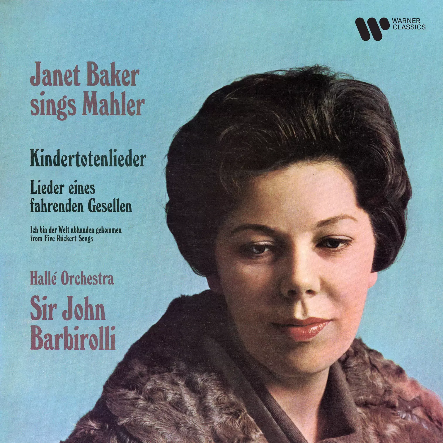 Mahler: Kindertotenlieder & Lieder eines fahrenden Gesellen