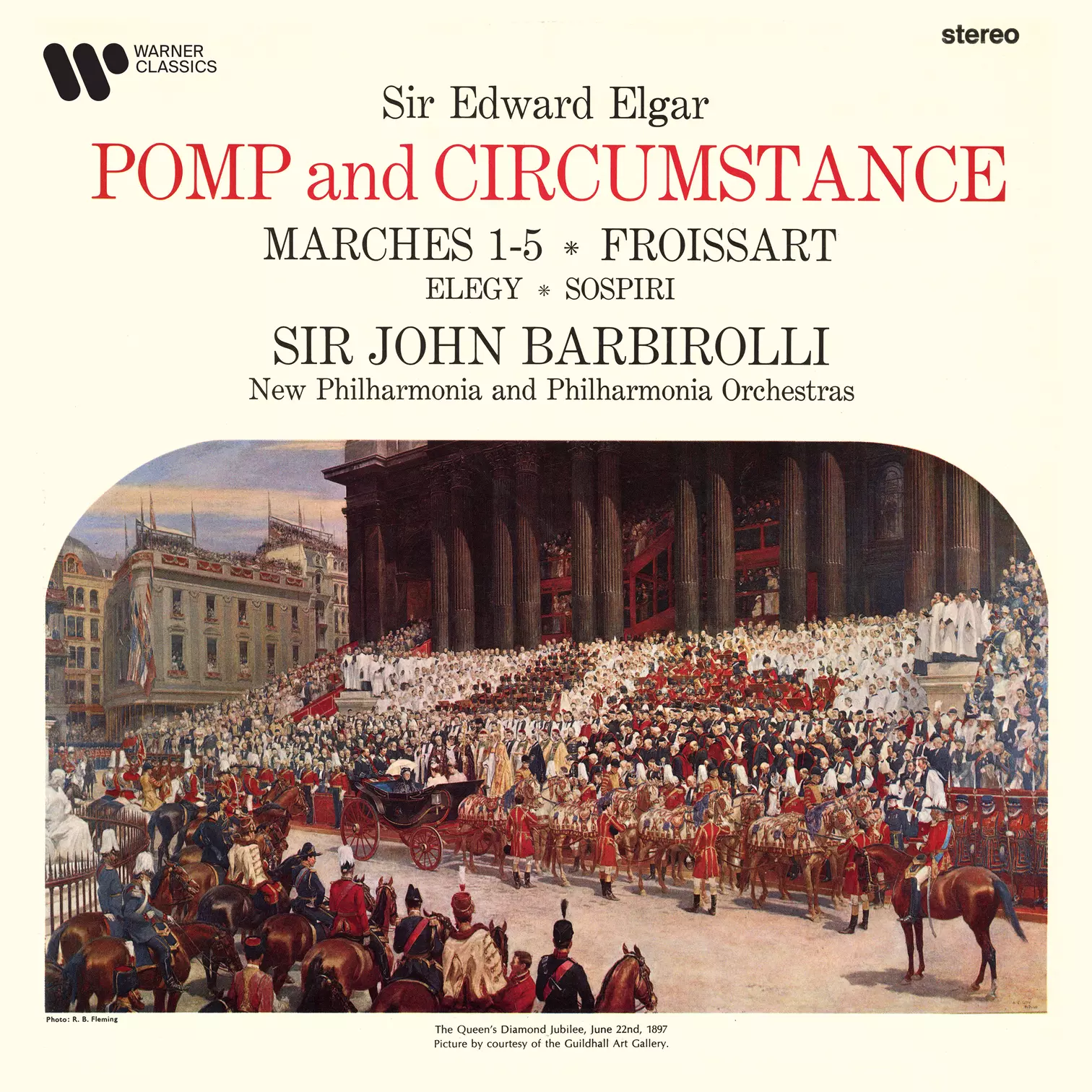 Elgar: Pomp and Circumstance Marches, Froissart, Elegy & Sospiri