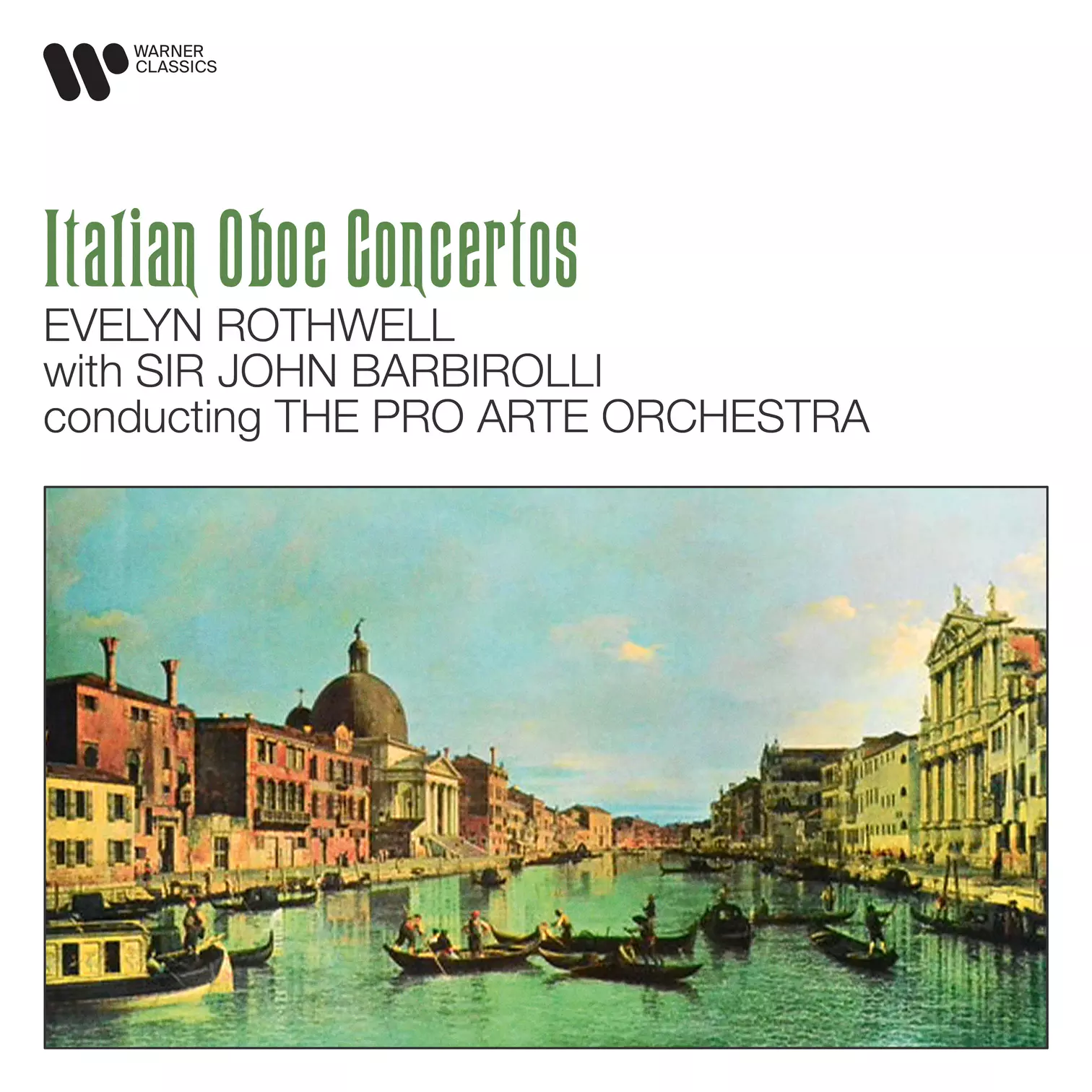 Albinoni, Marcello & Cimarosa Italian Oboe Concertos Warner Classics