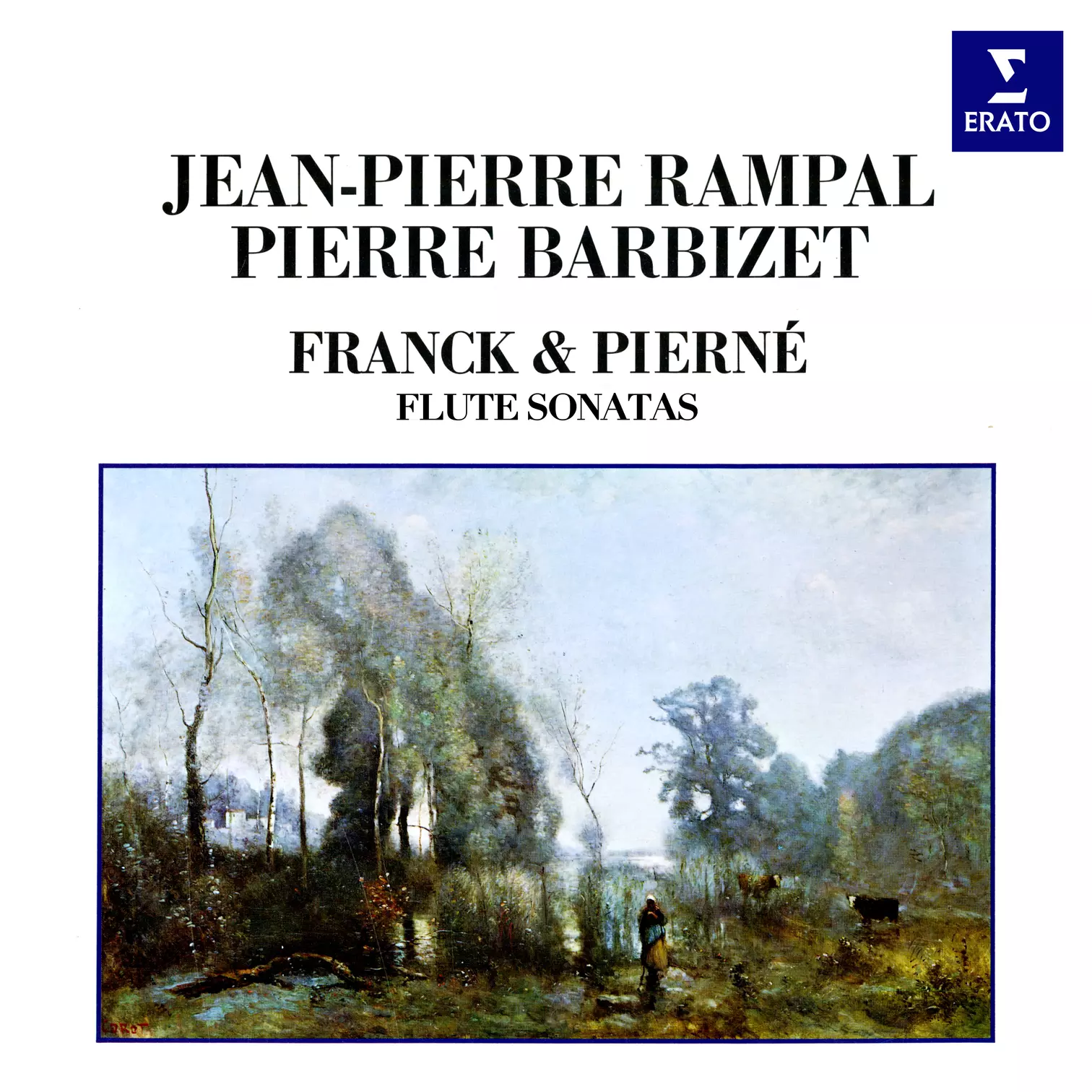 Franck & Pierné: Flute Sonatas