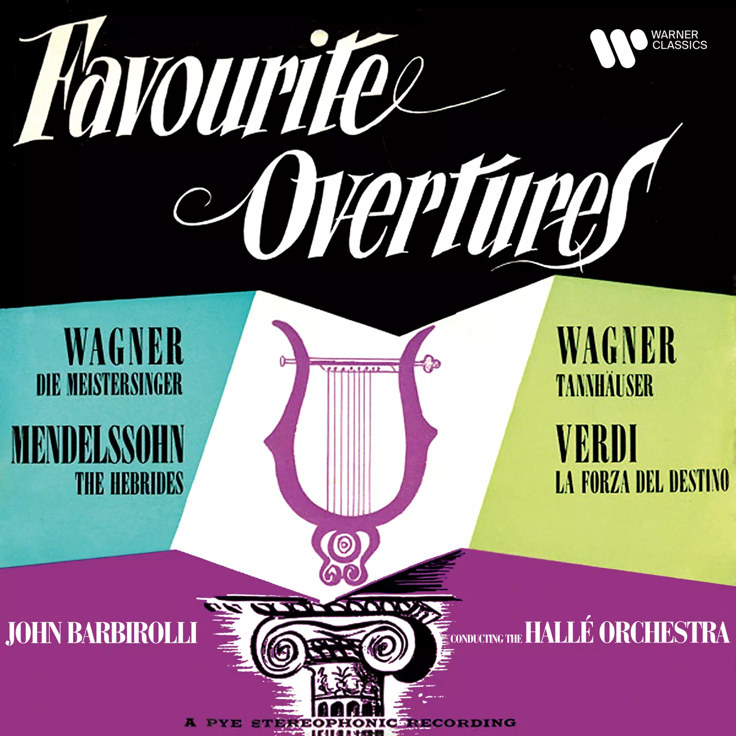 Wagner, Mendelssohn & Verdi: Favourite Overtures
