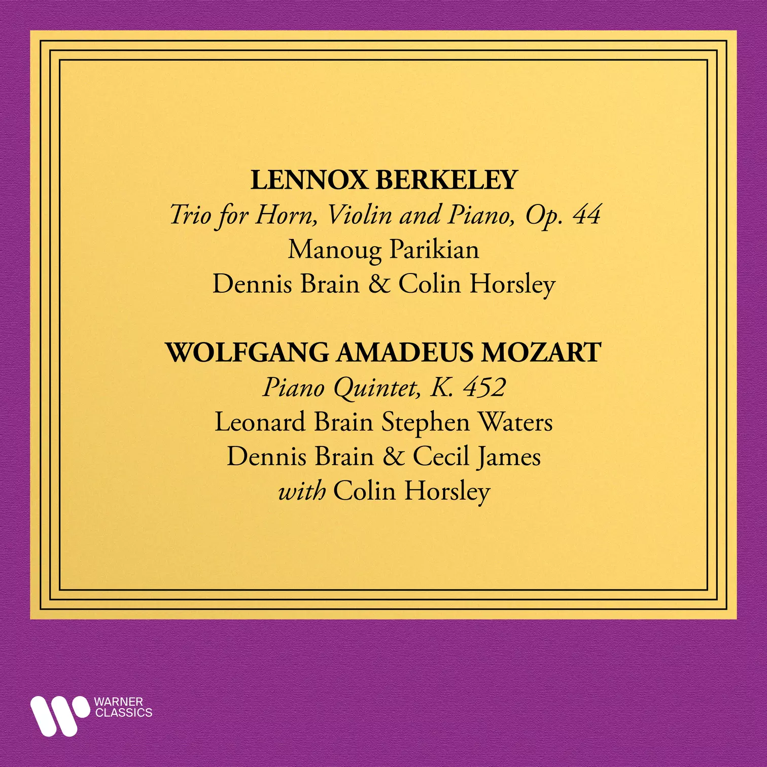 Berkeley: Trio for Violin, Horn and Piano - Mozart: Piano Quintet