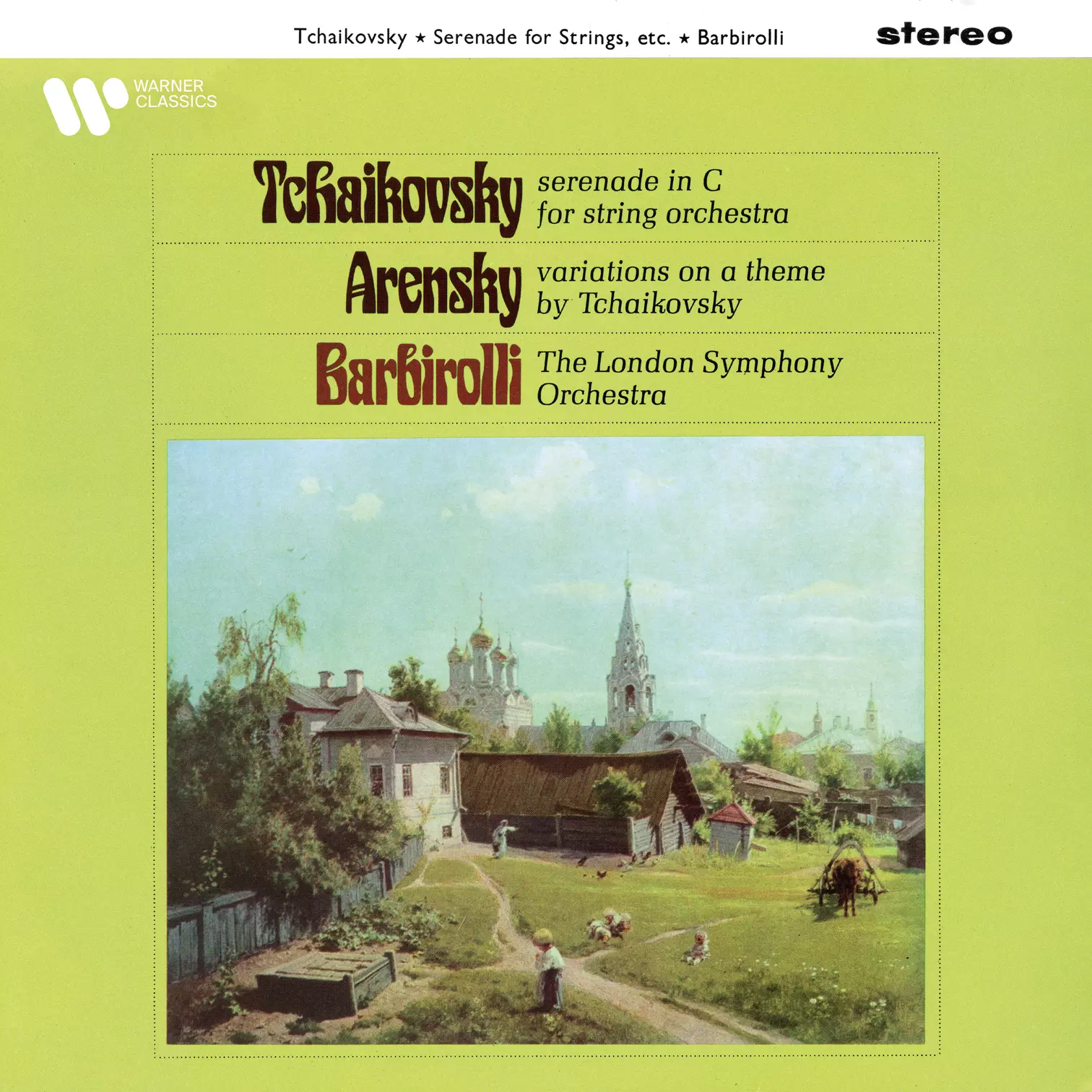 Tchaikovsky: Serenade - Arensky : Variations on a Theme of Tchaikovsky