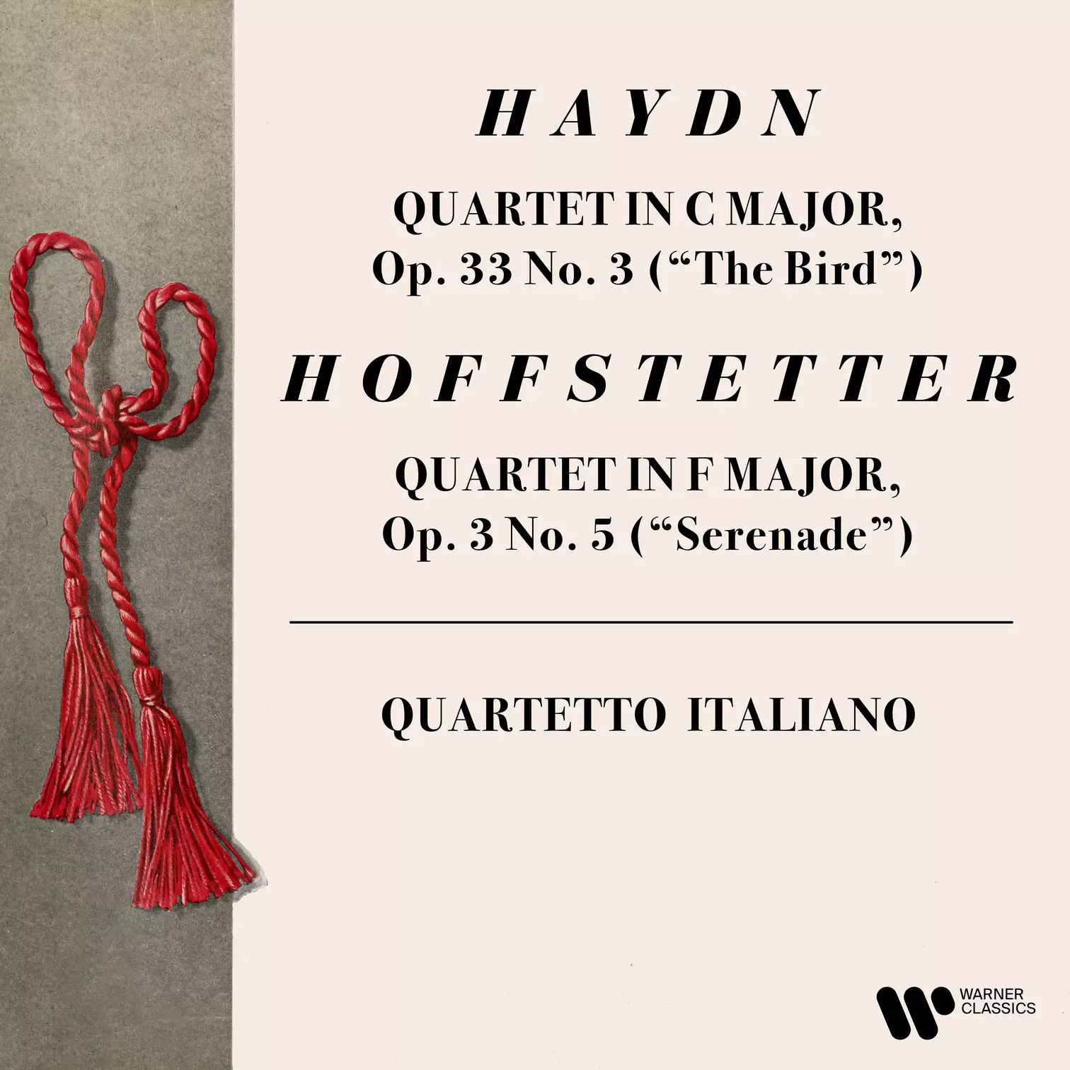 Haydn: String Quartet, Op. 33 No. 3 “The Bird” - Hoffstetter: String Quartet “Serenade”