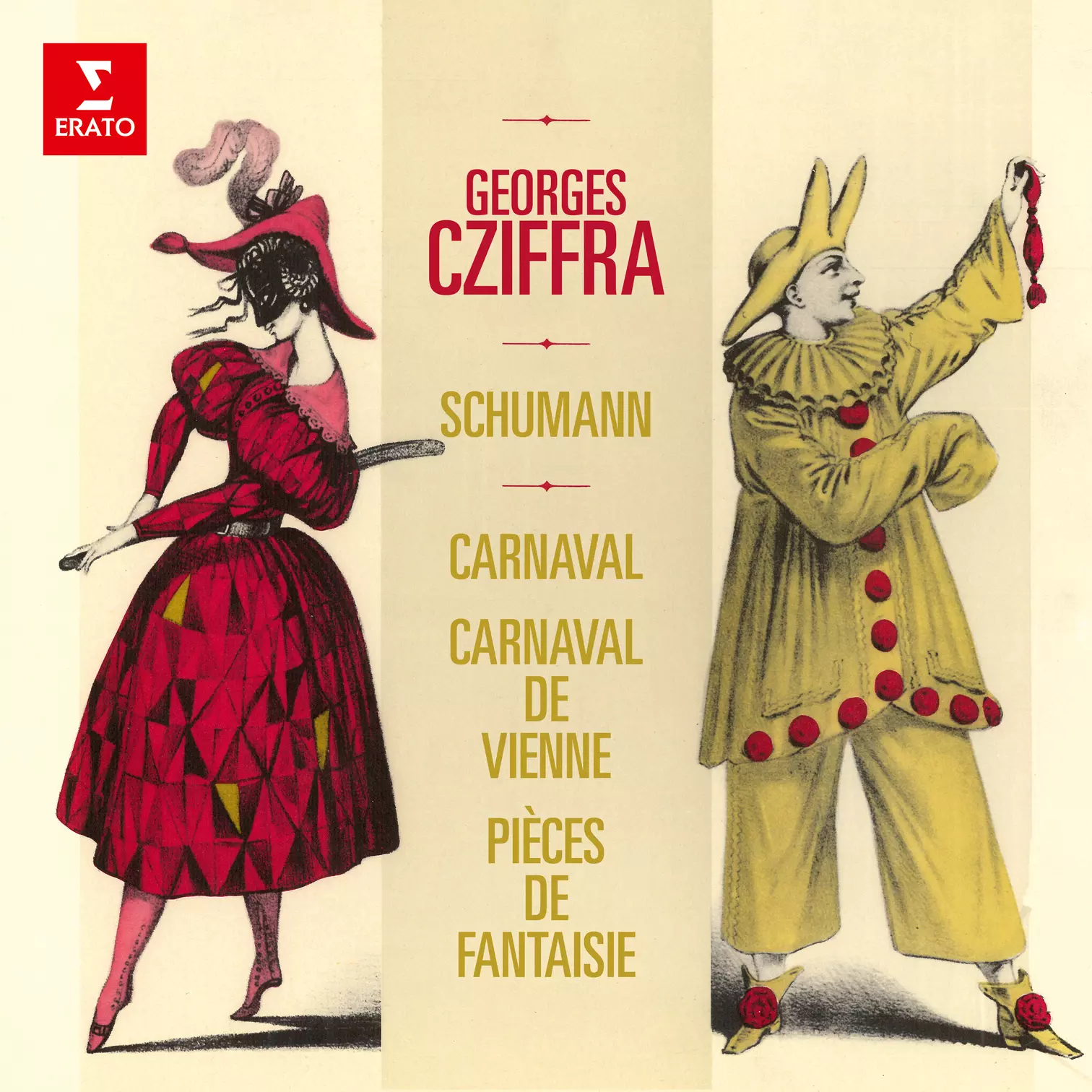 Schumann: Carnaval, Carnaval de Vienne, & Pièces de fantaisie