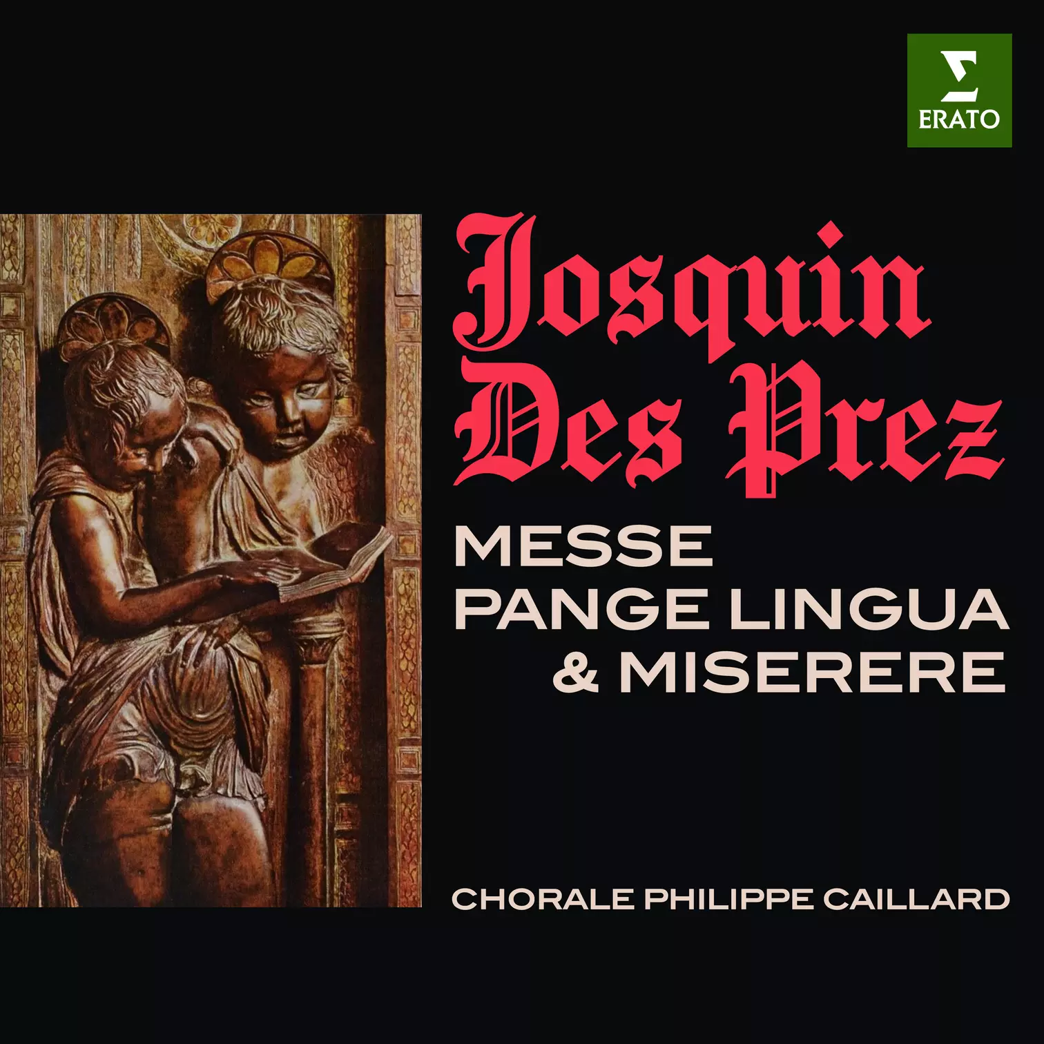 Josquin Des Prez: Messe “Pange lingua” & Miserere