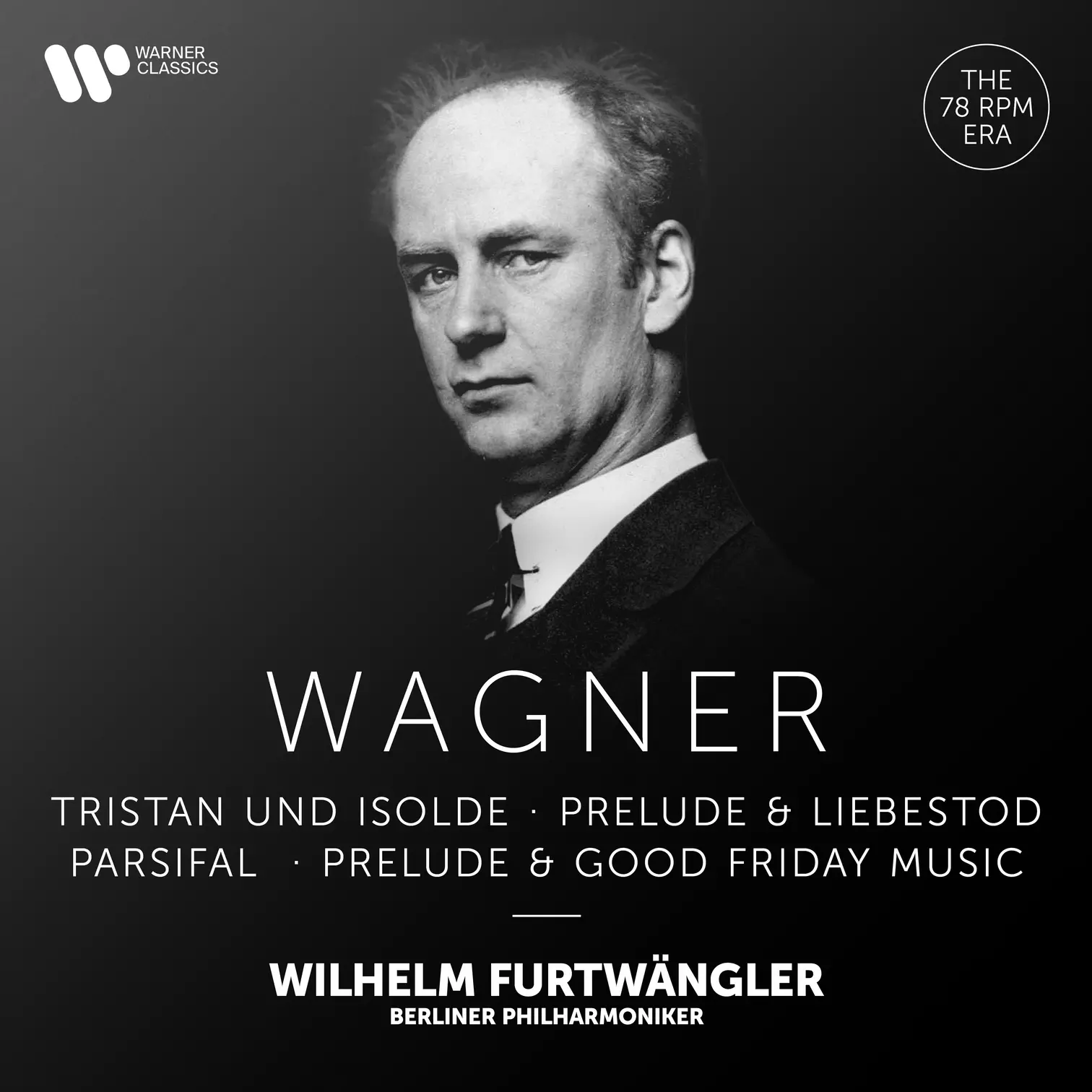 Wagner: Prelude & Liebestod from Tristan, Prelude & Good Friday Music from Parsifal