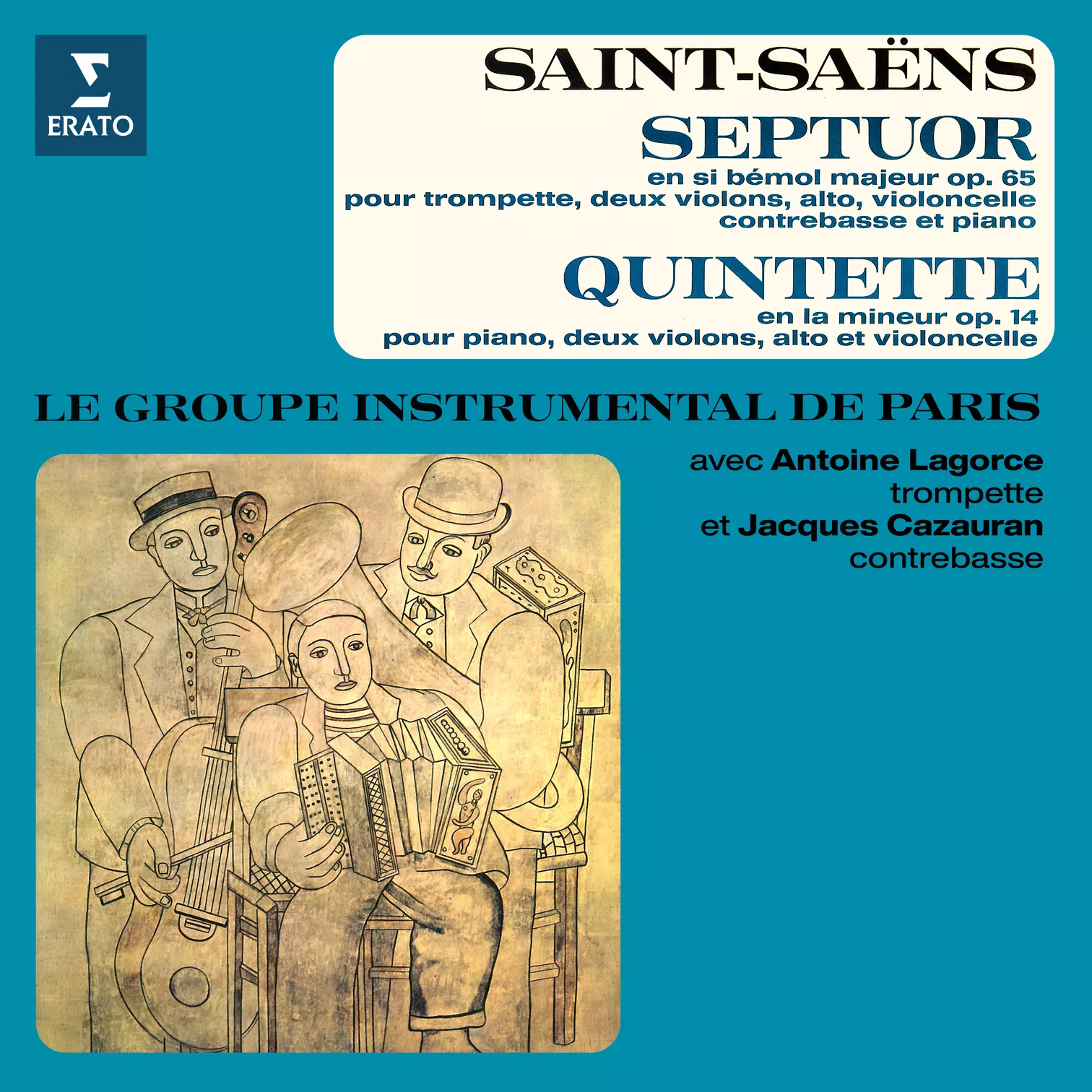 Saint-Saëns: Septuor & Quintette pour piano et cordes