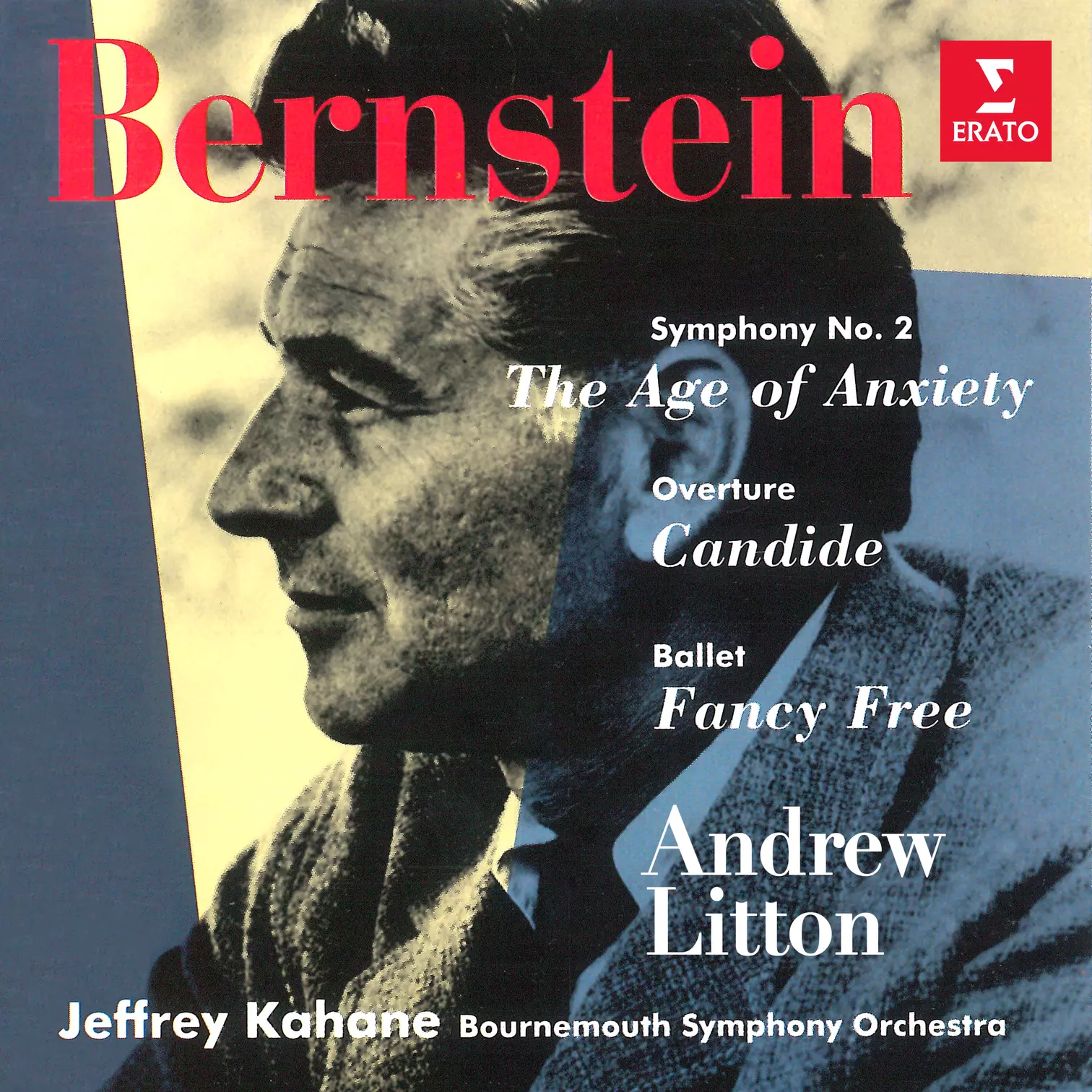 Bernstein: Symphony No. 2 “The Age of Anxiety”, Overture from Candide & Fancy Free