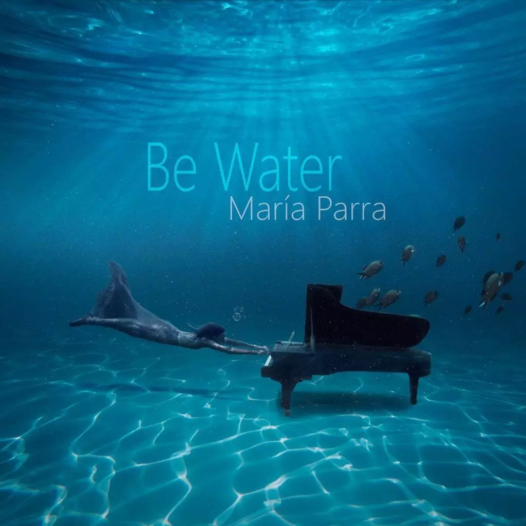 Be Water (Maria Parra)