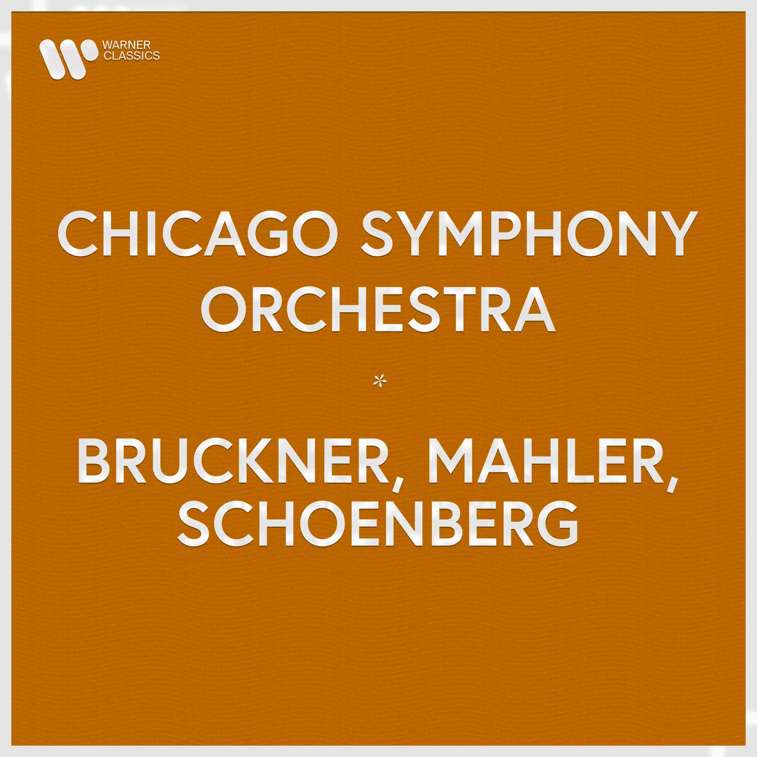 Chicago Symphony Orchestra - Bruckner, Mahler, Schoenberg