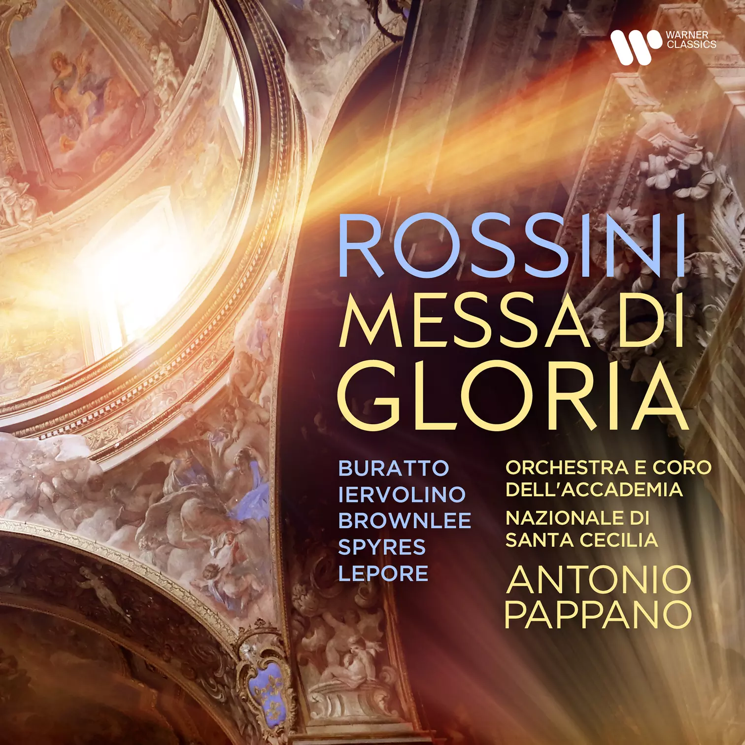 Antonio Pappano, Orchestra dell' Accademia Nazionale di Santa Cecilia - Rossini: Messa di Gloria