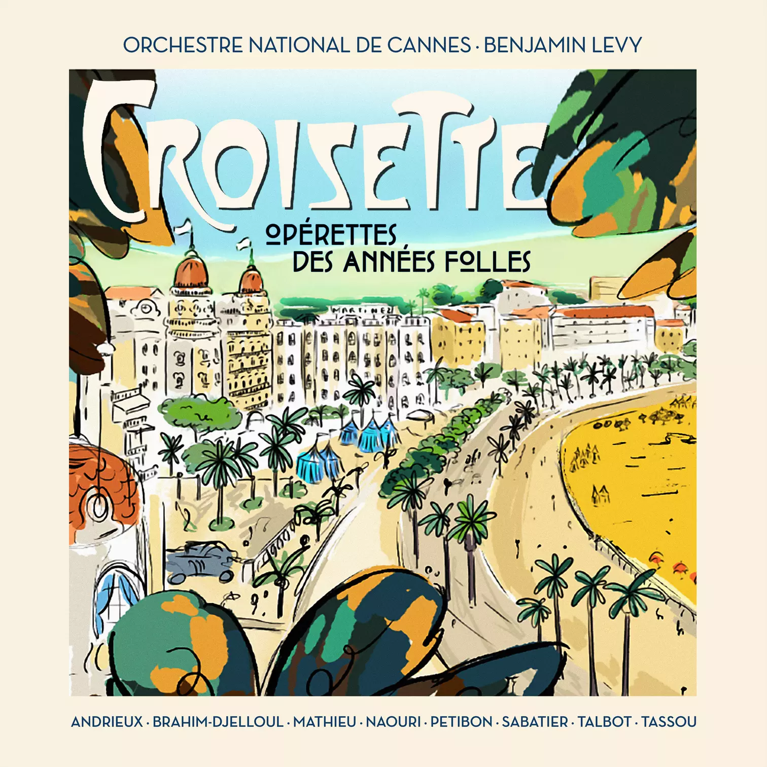 Croisette: Opérettes des Annees Folles