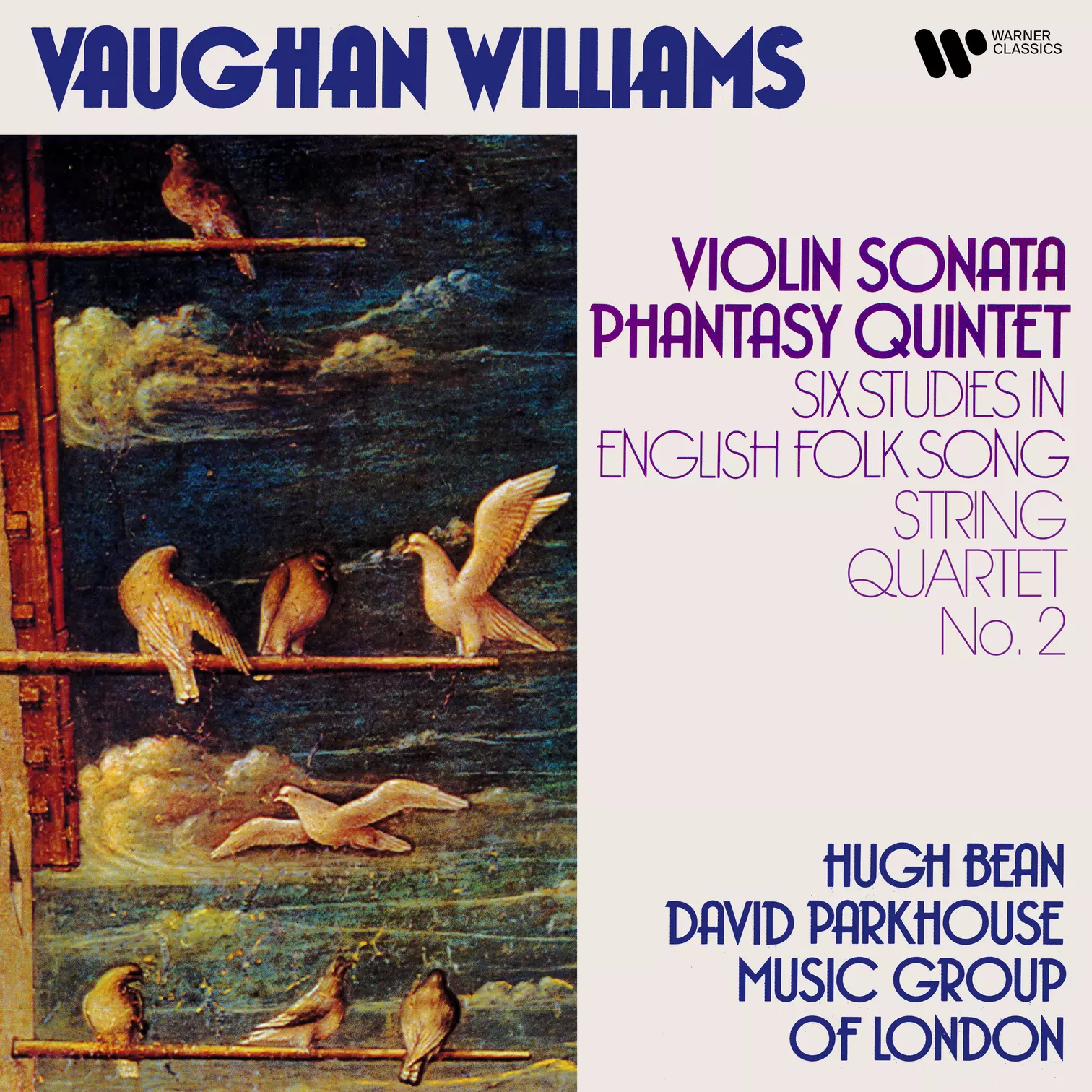 Vaughan Williams: Violin Sonata, Phantasy Quintet, Six