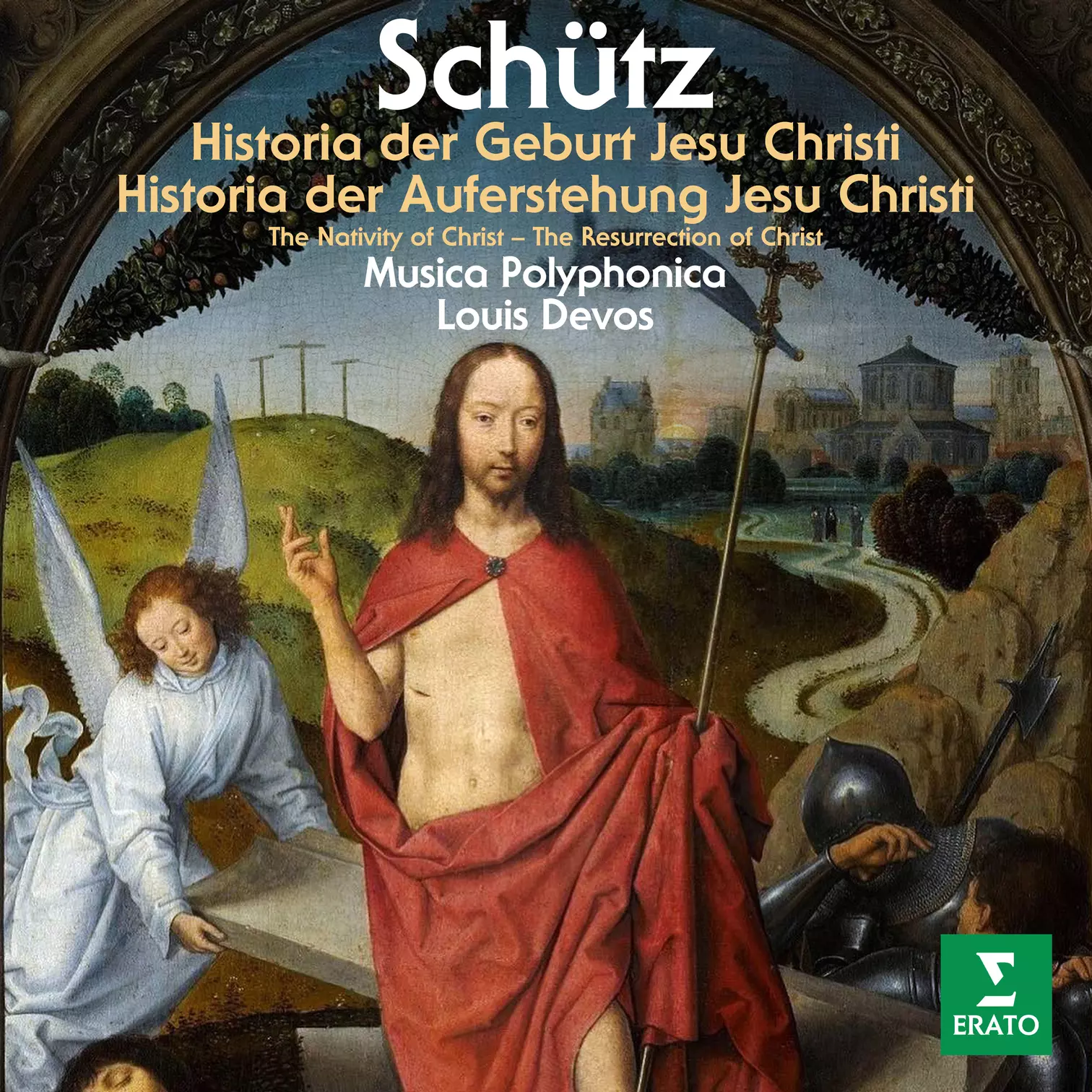 Schütz: Historia der Geburt Jesu Christi & Historia der Auferstehung Jesu Christi