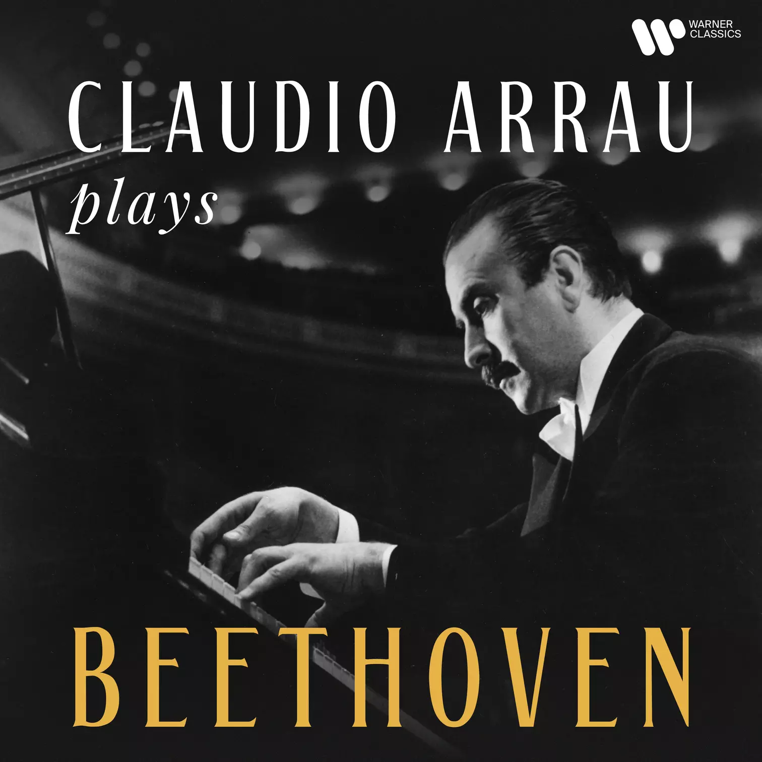 Claudio Arrau Plays Beethoven (Remastered)