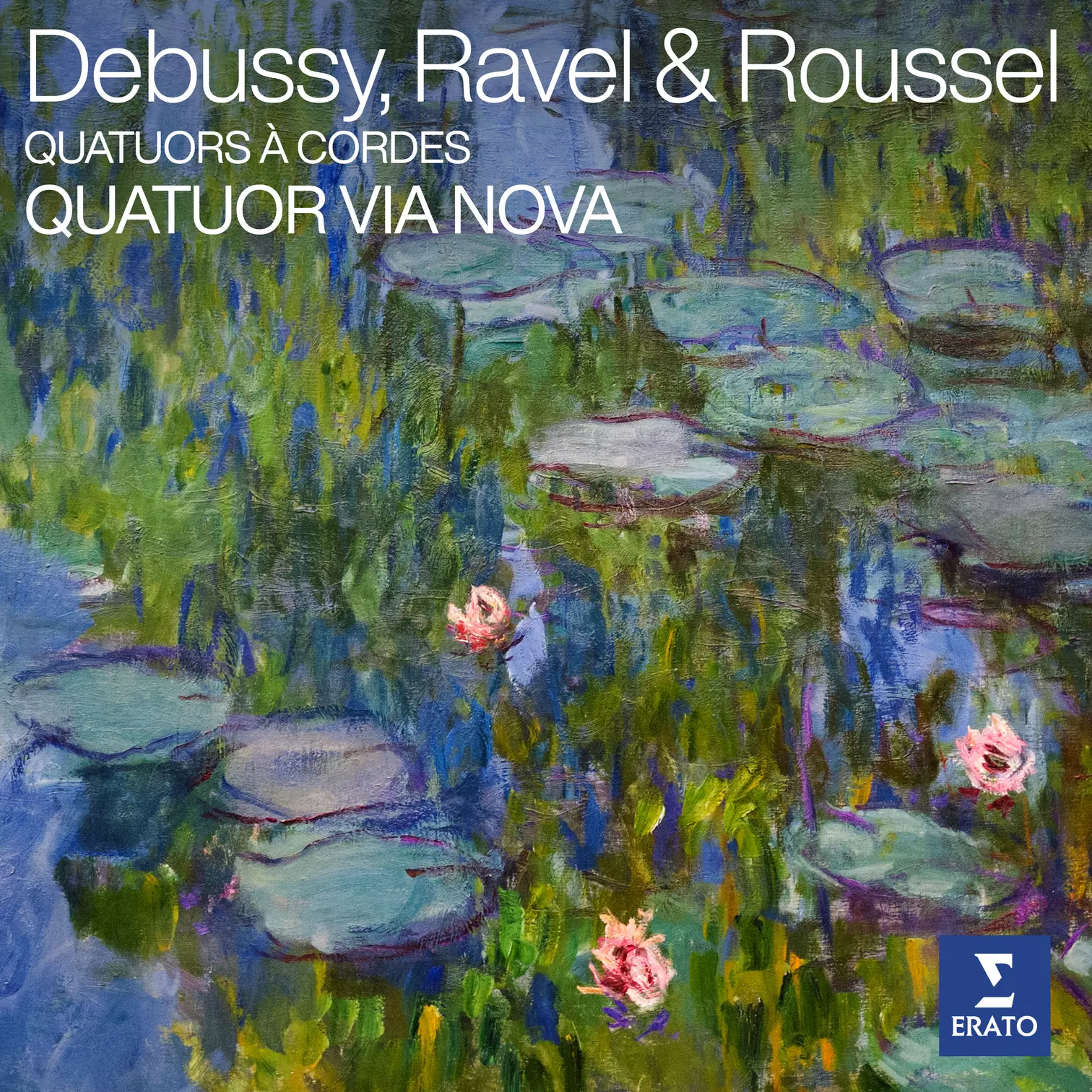 Debussy, Ravel & Roussel: Quatuors à cordes