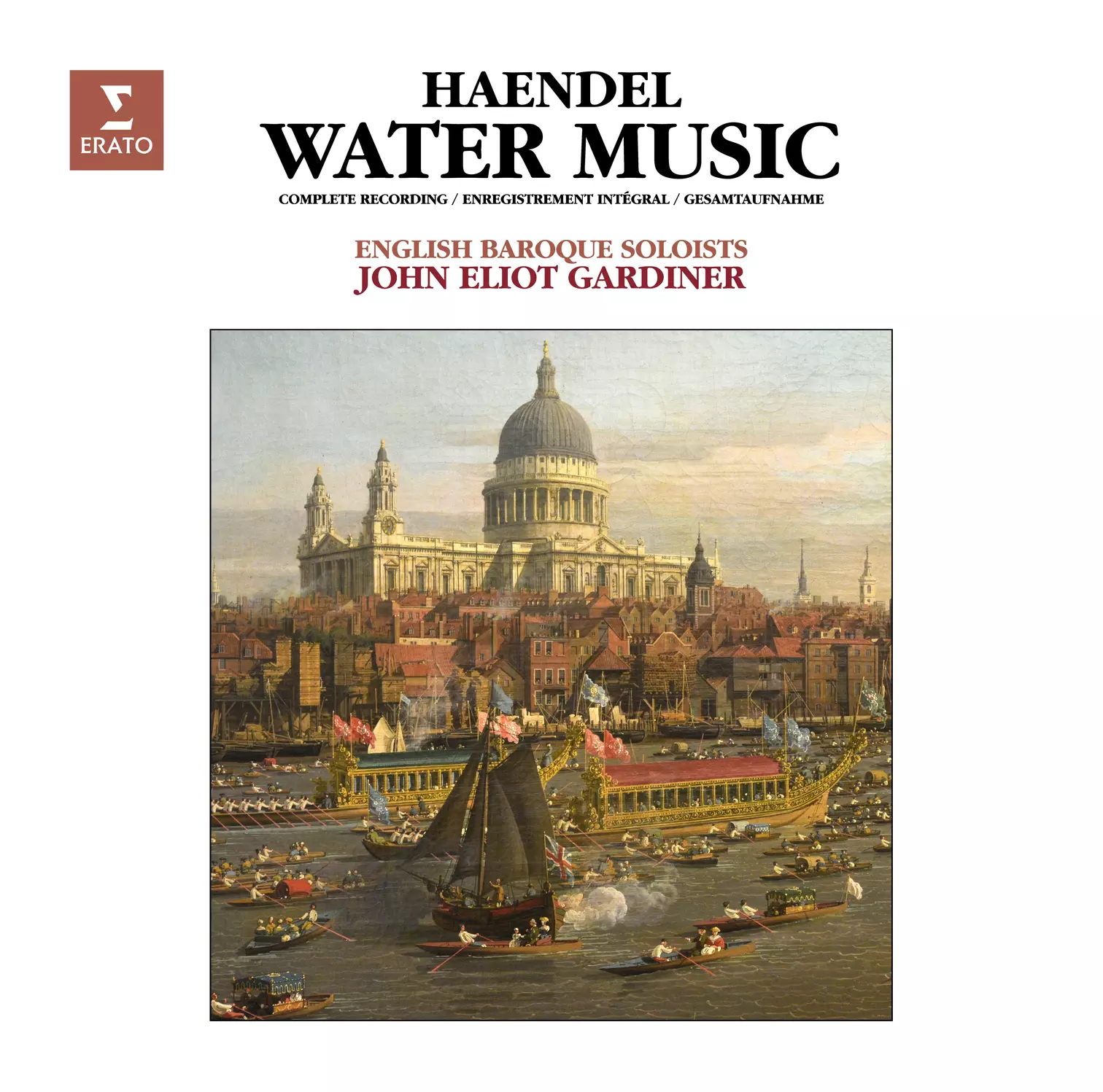 John Eliot Gardiner, English Baroque Soloists - Handel: Water Music