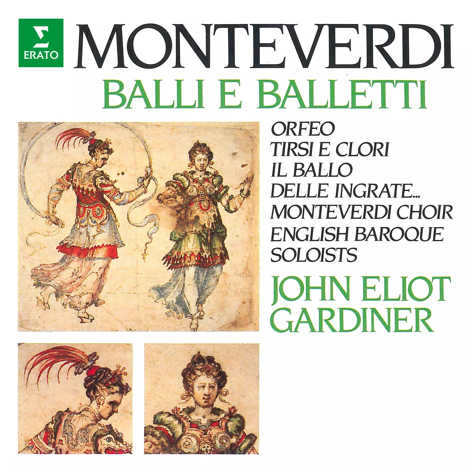 Monteverdi: Balli e balletti. Orfeo, Tirso e Clori, Il ballo delle ingrate