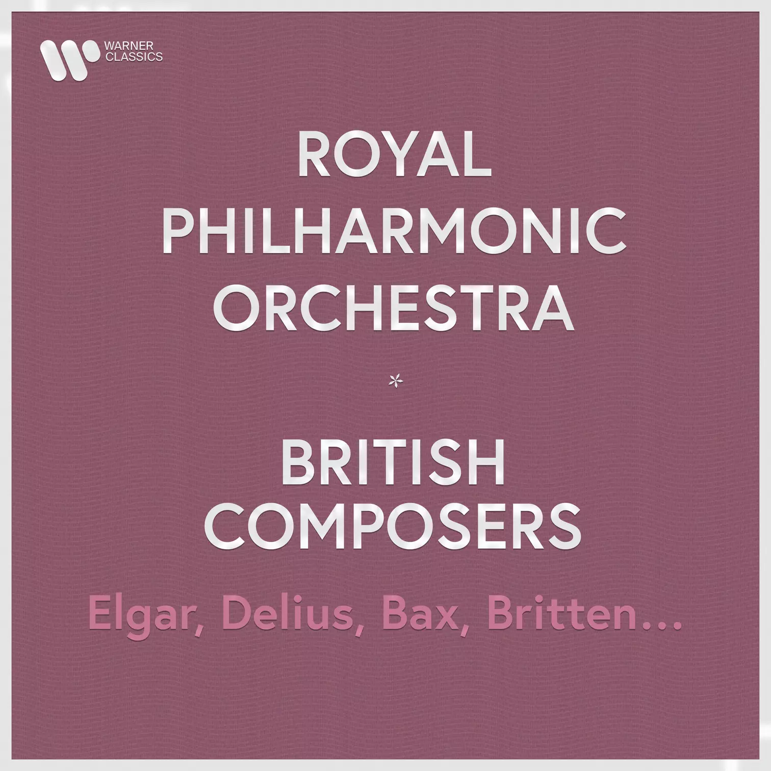 Royal Philharmonic Orchestra - British Composers. Elgar, Delius, Bax, Britten…