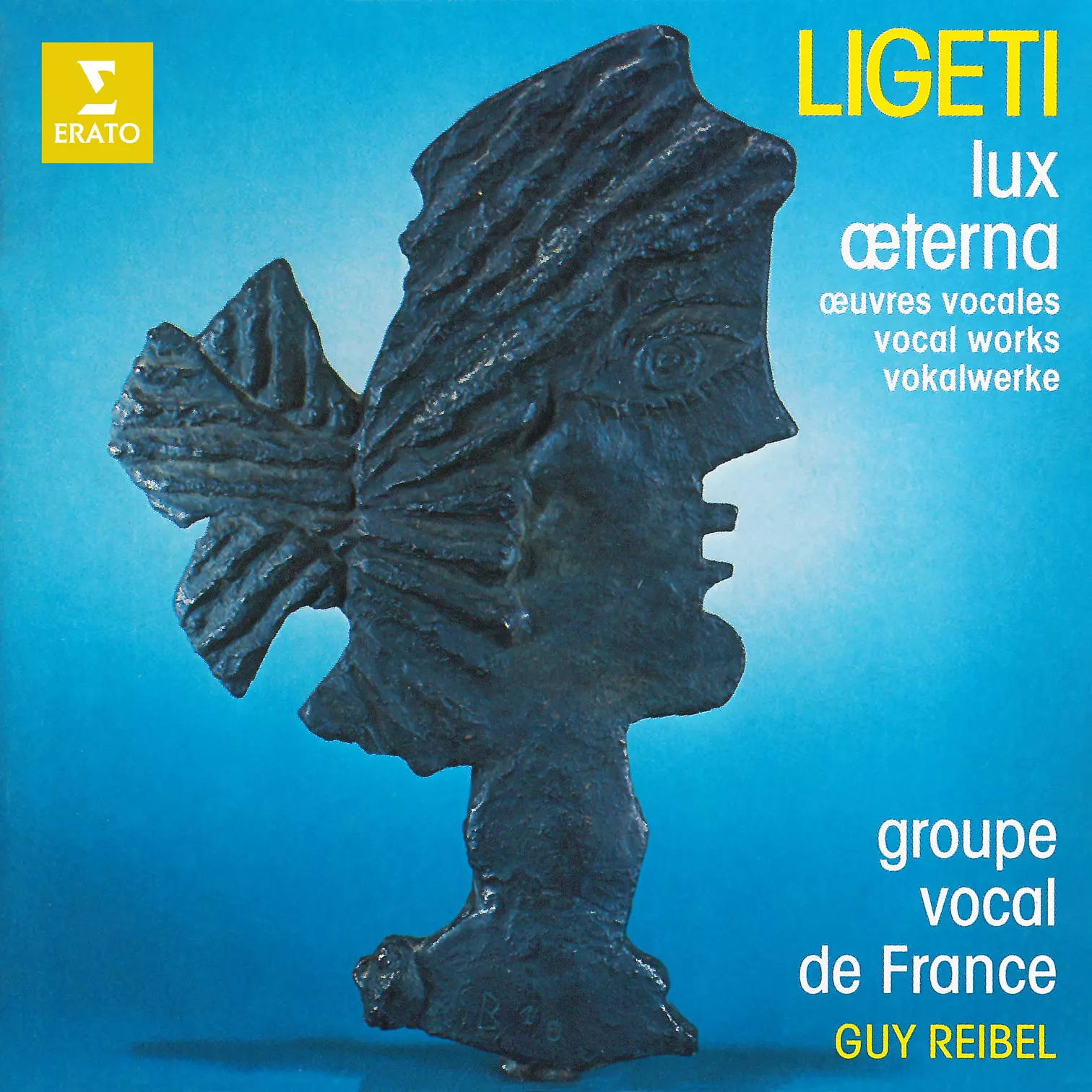 Ligeti: Lux æterna & Other Vocal Works Groupe vocal de France & Guy Reibel