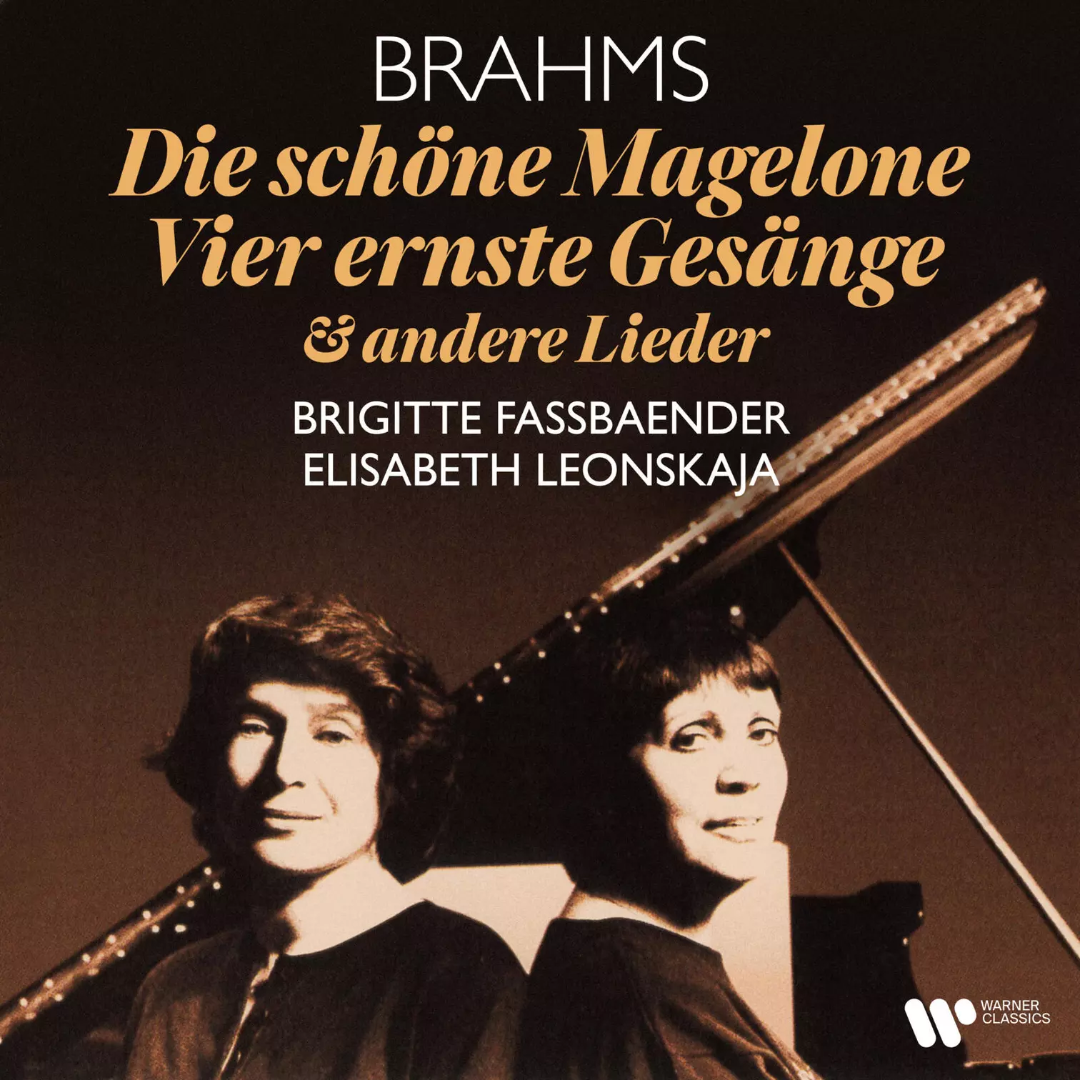 Brahms: Die schöne Magelone, Op. 33, Vier ernste Gesänge, Op. 121 & andere Lieder