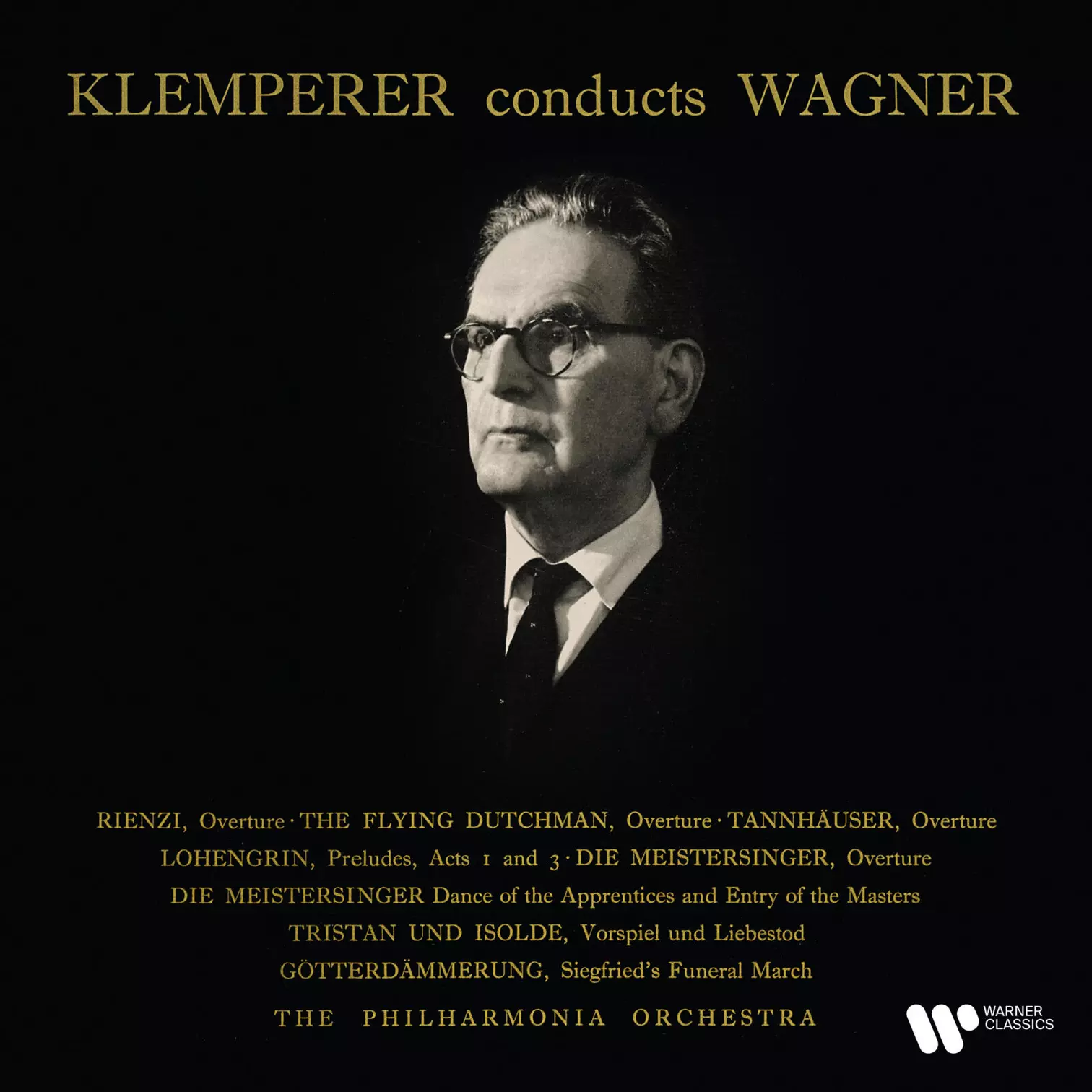 Otto Klemperer Conducts Wagner: Overtures & Preludes | Warner Classics