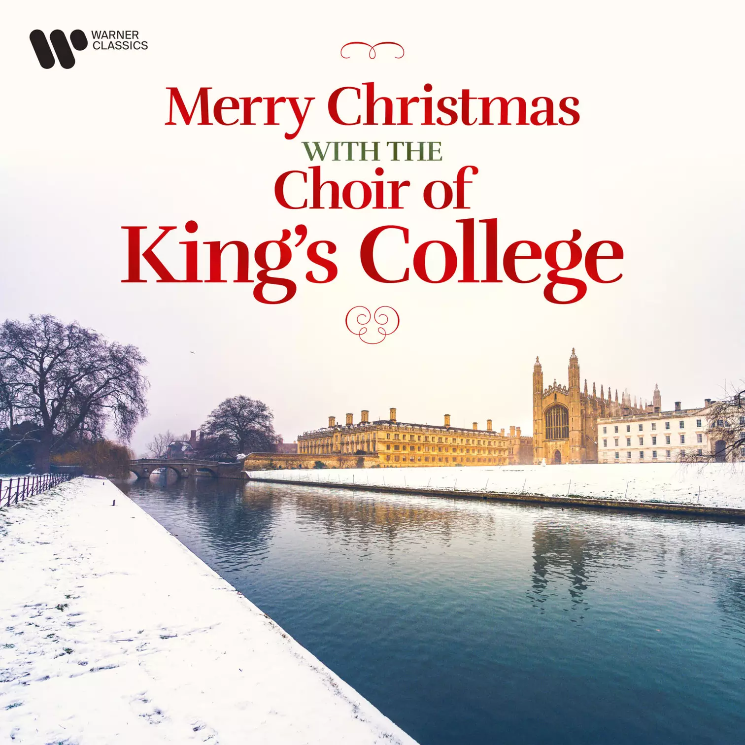 Merry Christmas with the Choir of King's College | Warner Classics