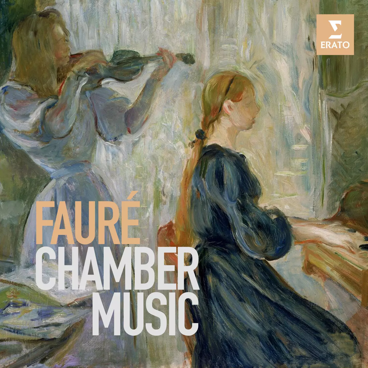 Fauré: Chamber Music | Warner Classics