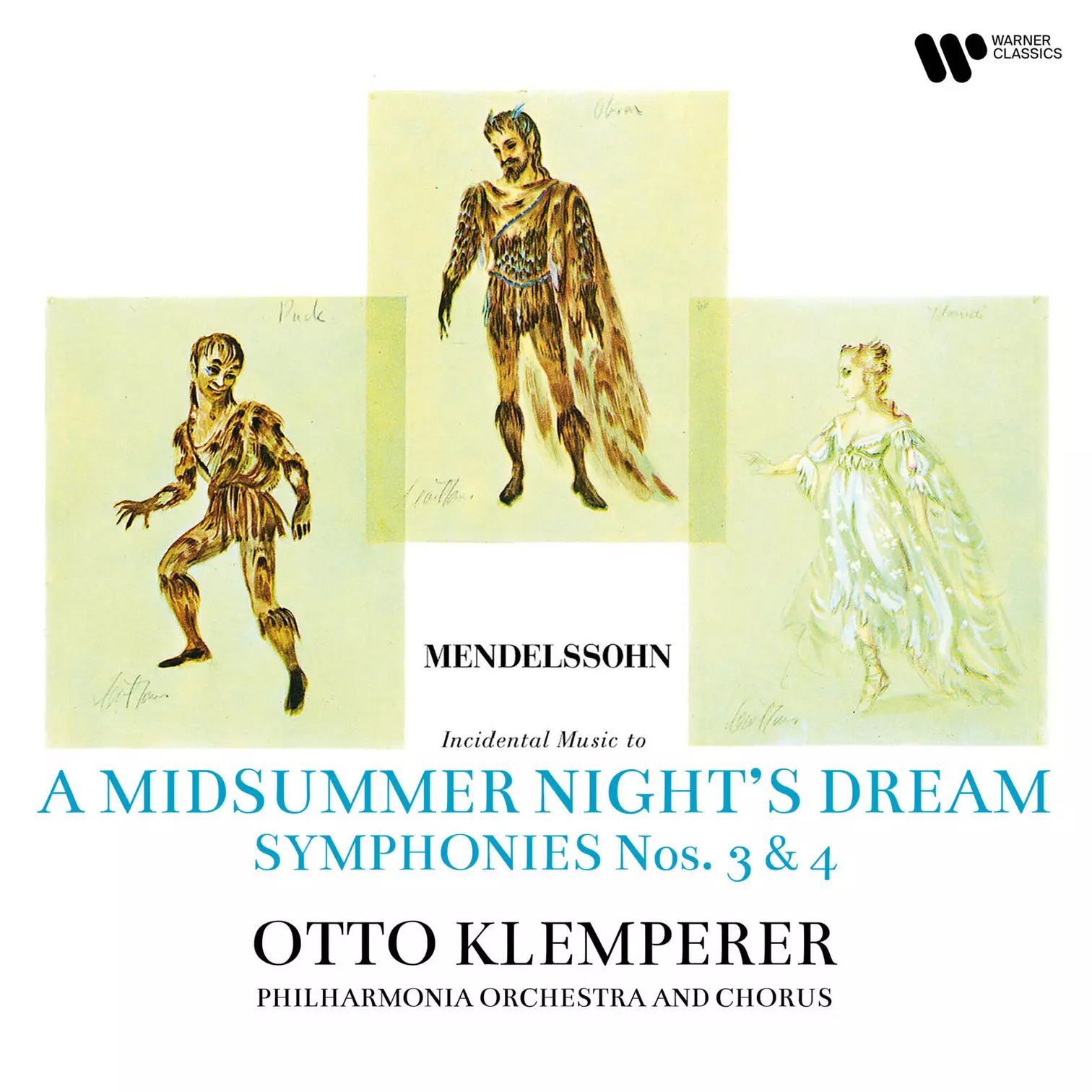 Mendelssohn: A Midsummer Night's Dream, Symphonies Nos. 3 “Scottish” & 4 "Italian"
