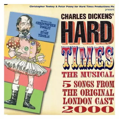 Hard Times: The Musical (Original London Cast Recording) [EP]