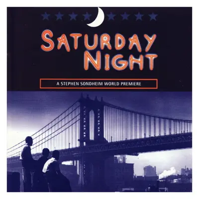 Saturday Night (World Premiere Recording)