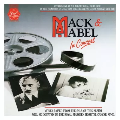 Mack & Mabel: In Concert (Live at the Theatre Royal) [1988 London Cast Recording]